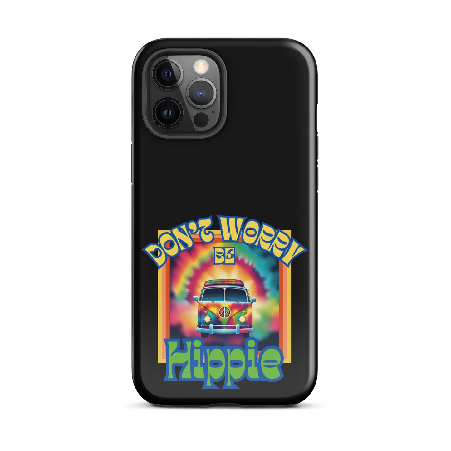 Don’t Worry Be Hippie Tough Case for iPhone®