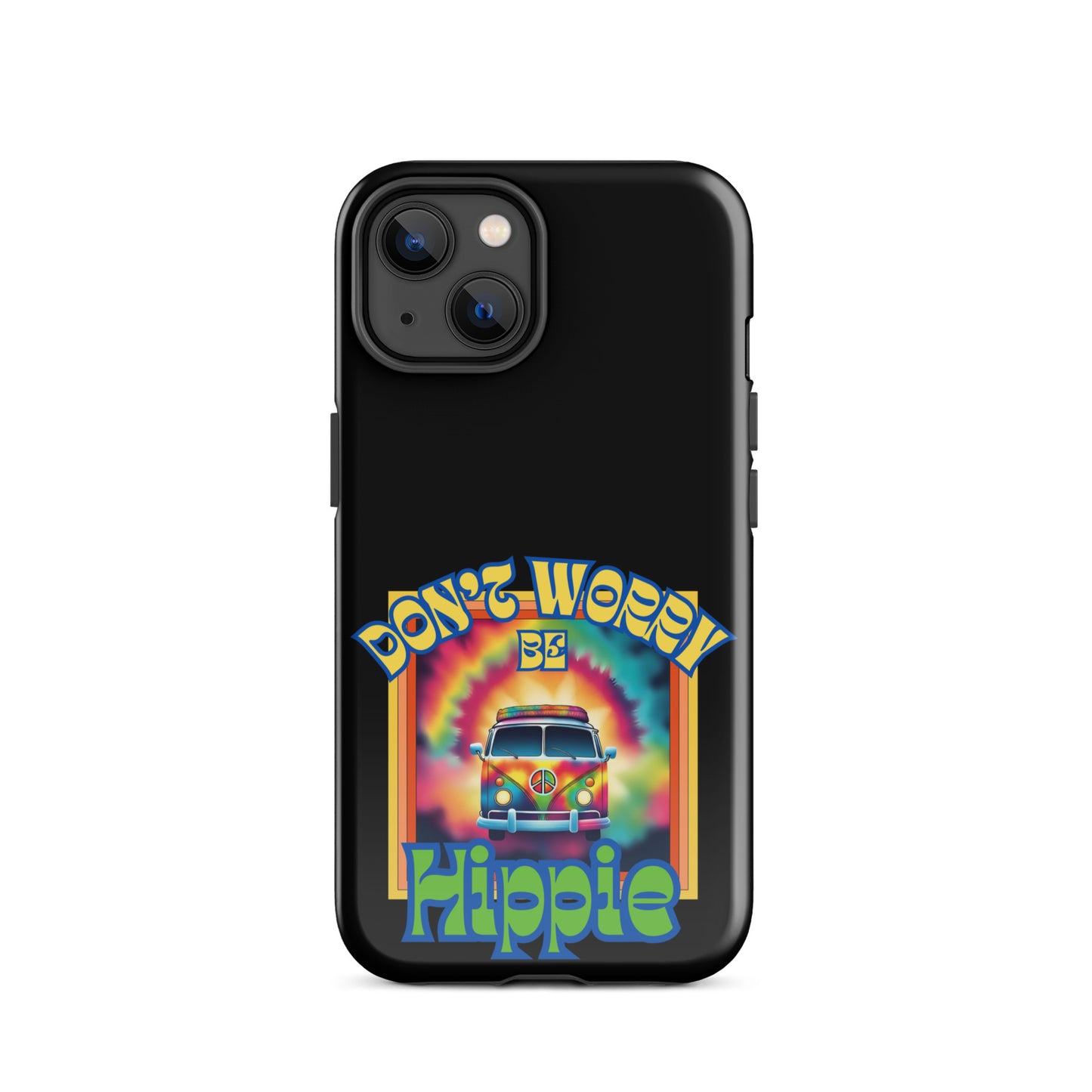 Don’t Worry Be Hippie Tough Case for iPhone®