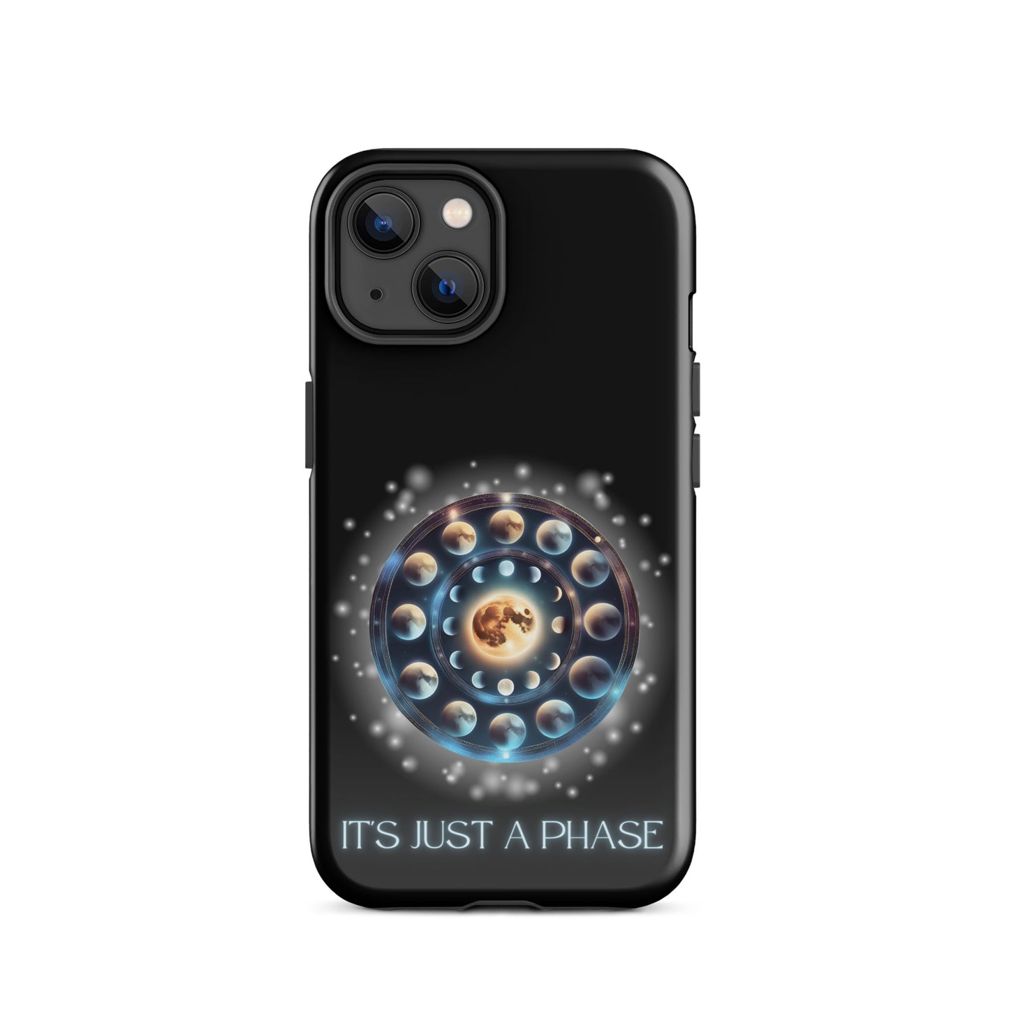 It’s Just A Phase Tough Case for iPhone®