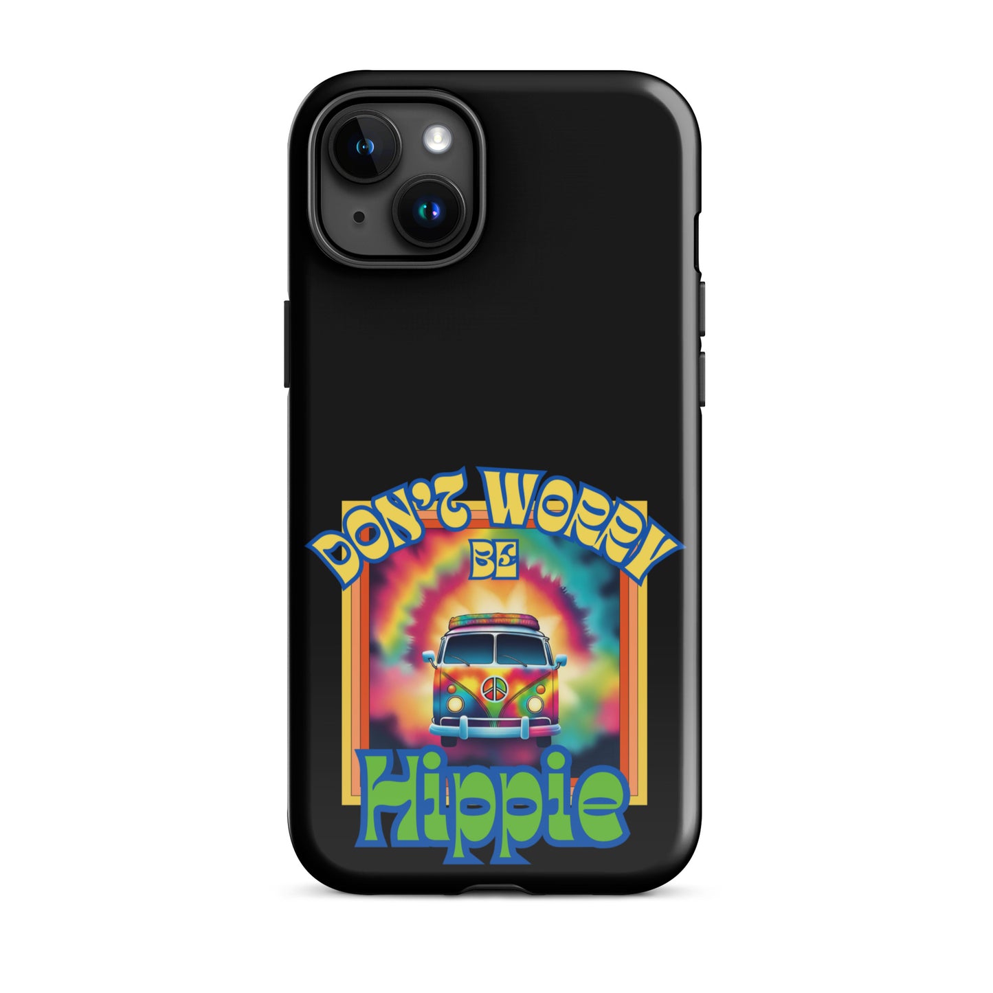 Don’t Worry Be Hippie Tough Case for iPhone®