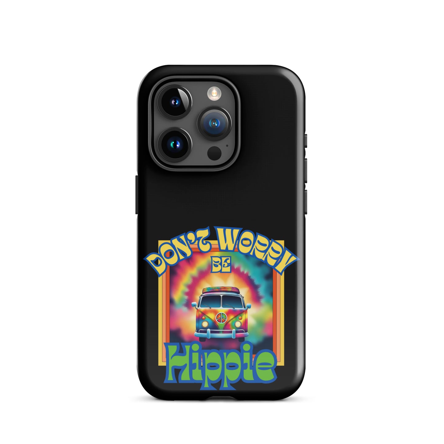 Don’t Worry Be Hippie Tough Case for iPhone®