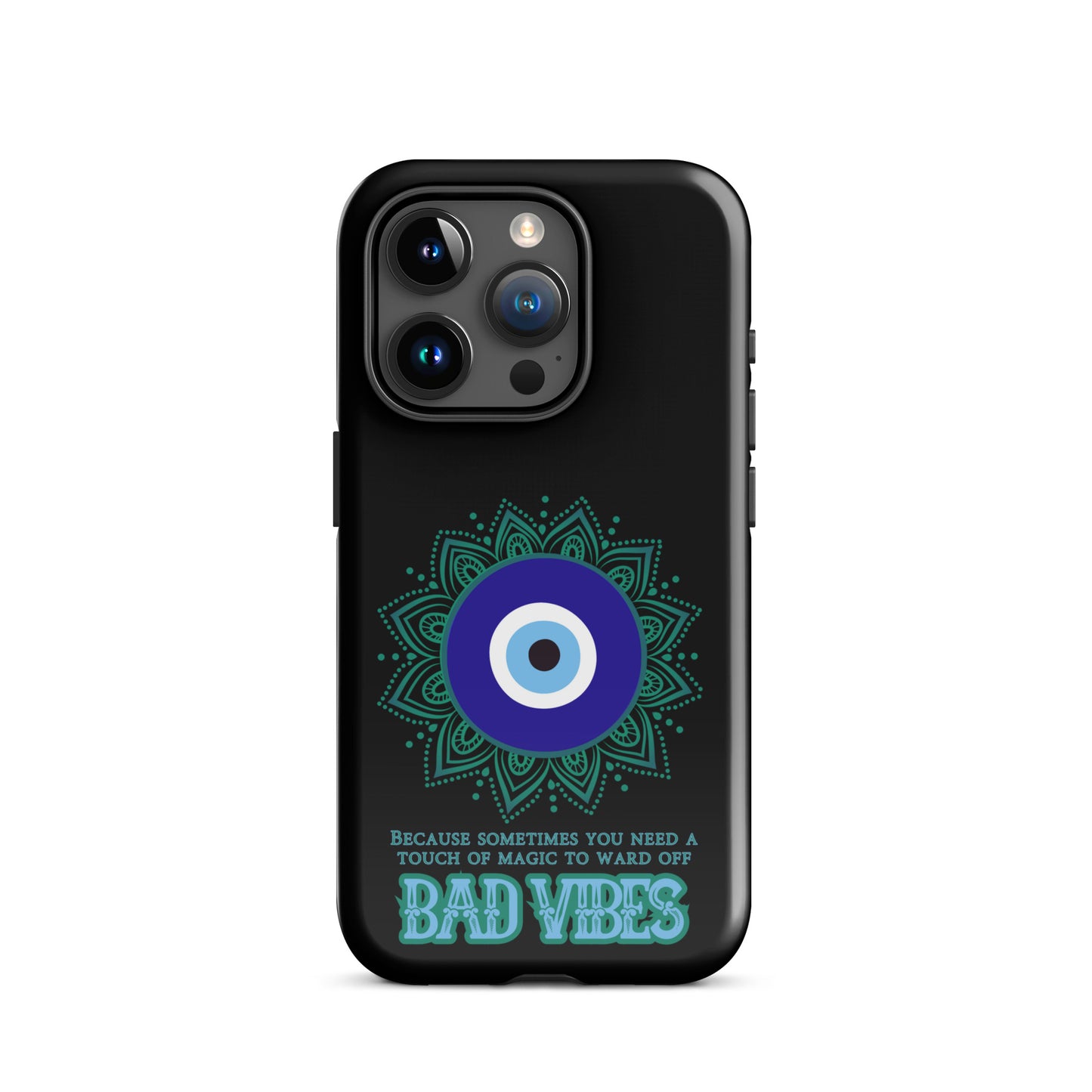 Because Sometimes You Need A Touch Off Magic To Ward Off Bad Vibes Tough Case for iPhone®