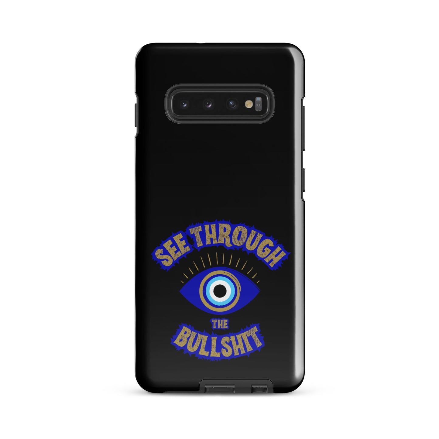 See Through The Bullshit Tough case for Samsung®