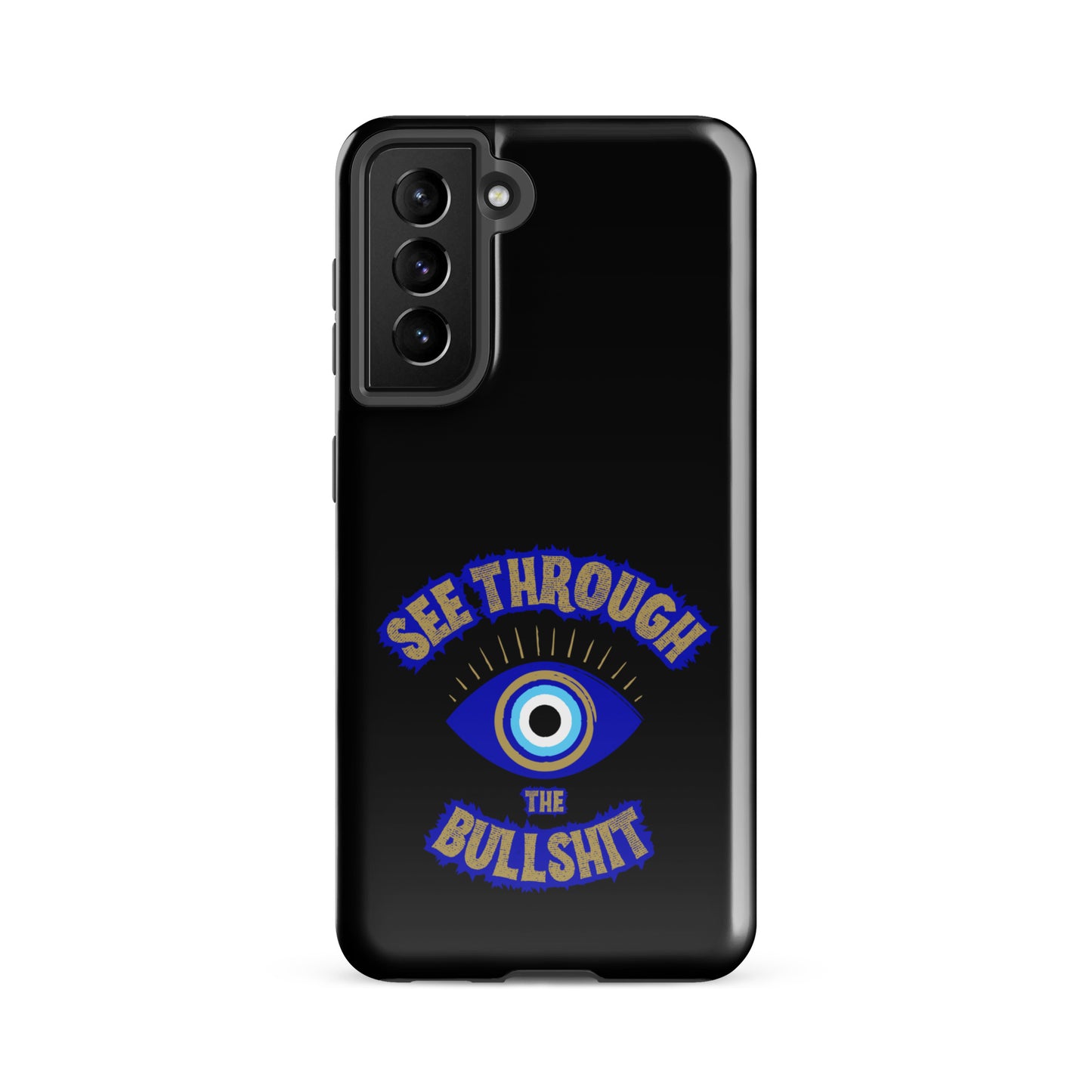 See Through The Bullshit Tough case for Samsung®