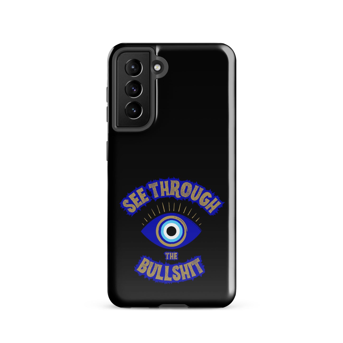 See Through The Bullshit Tough case for Samsung®