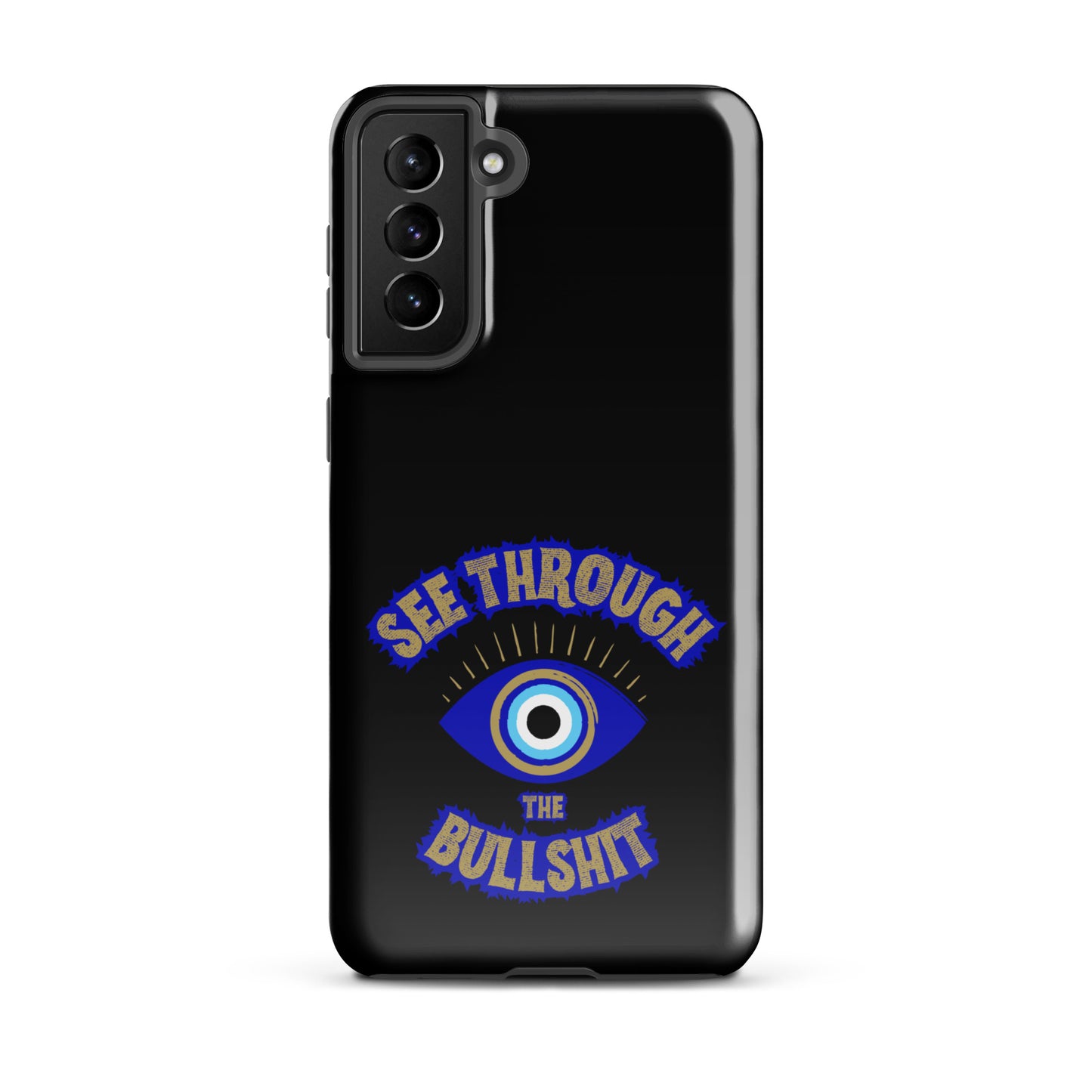 See Through The Bullshit Tough case for Samsung®