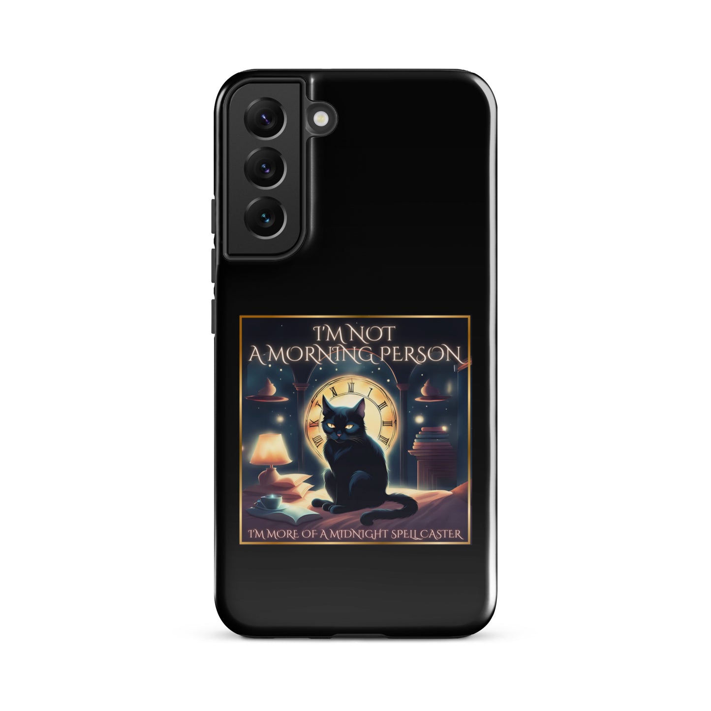 I’m Not A Morning Person I’m More Of A Midnight Spell Caster Tough case for Samsung®