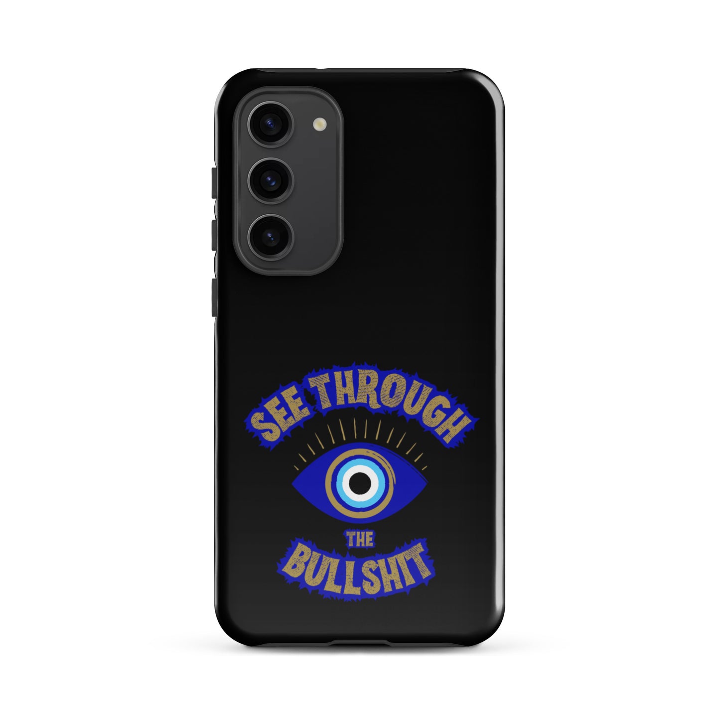 See Through The Bullshit Tough case for Samsung®