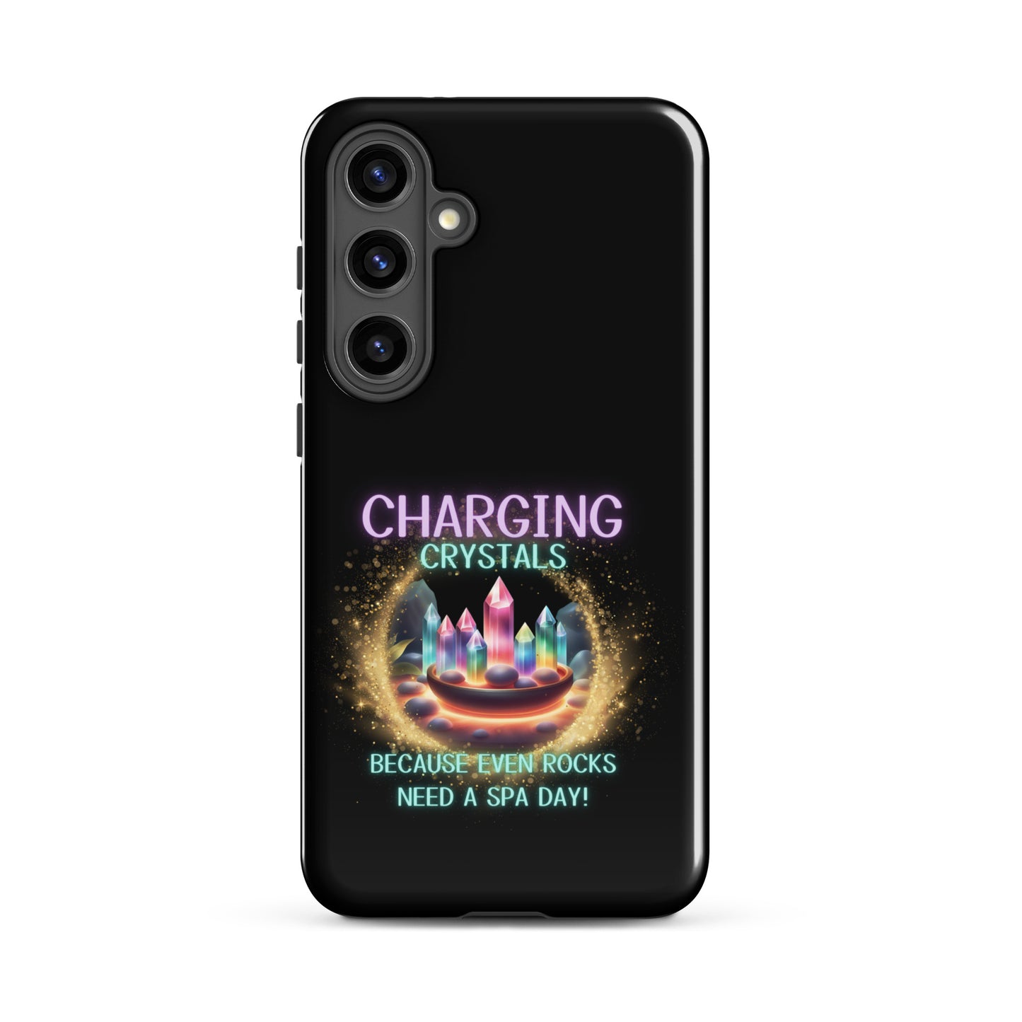 Charging Crystals Because Even Rocks Need A Spa Day Tough case for Samsung®