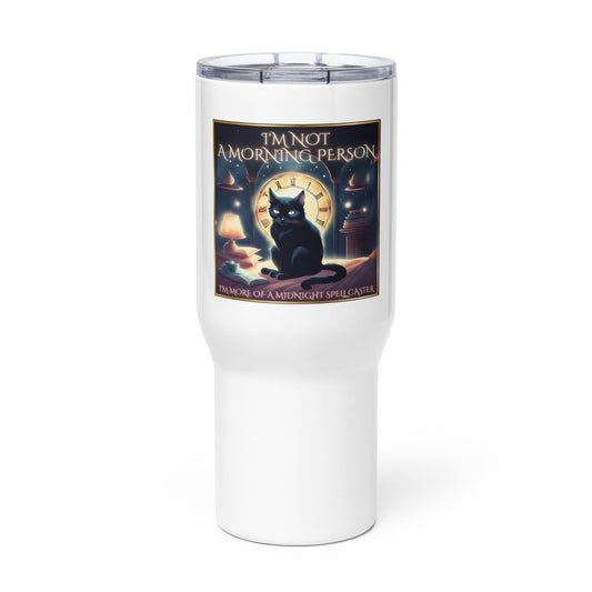 I’m Not A Morning Person I’m More Of A Midnight Spell Caster Travel mug with a handle