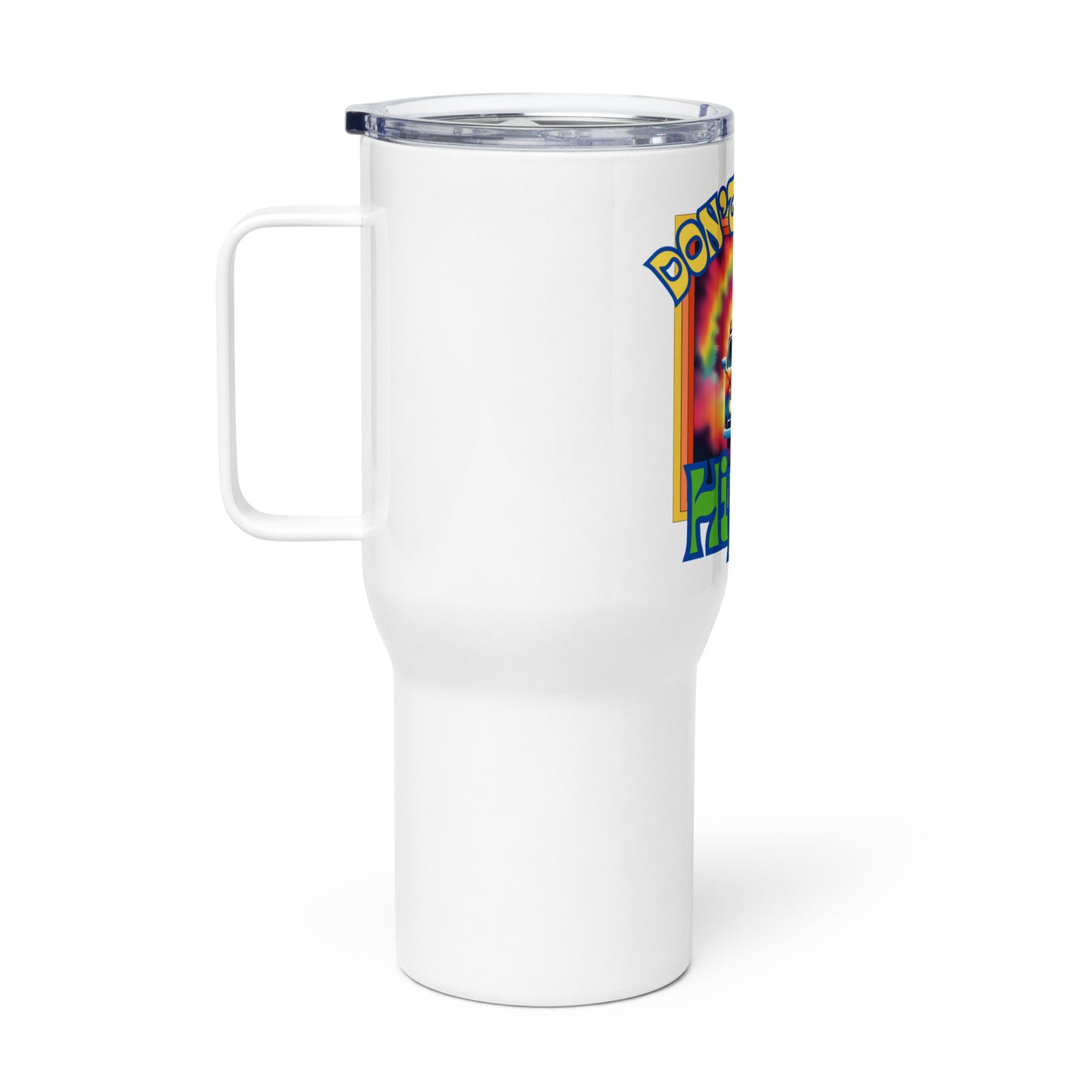 Don’t Worry Be Hippie Travel mug with a handle