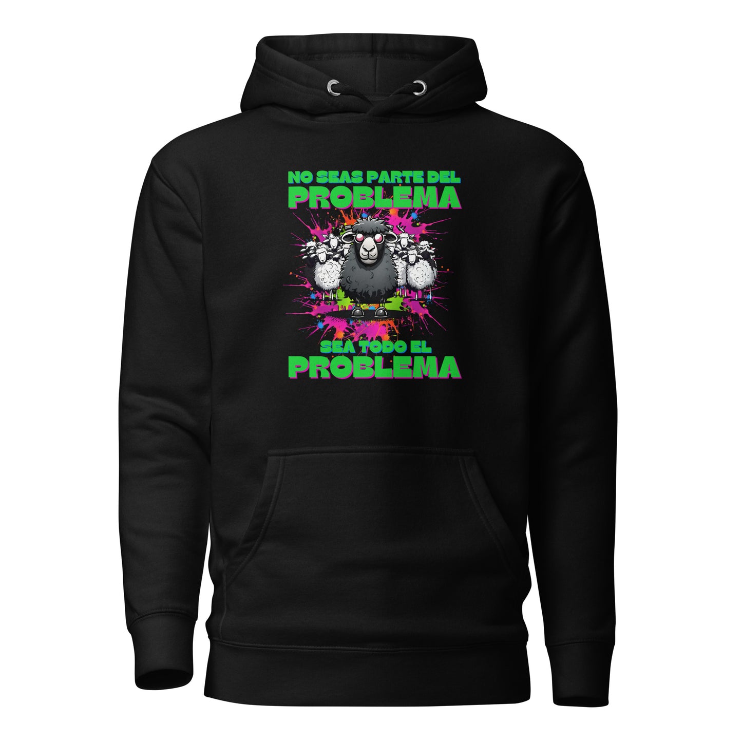 No Seas Parte Del Problema Sea Todo El Problema Unisex Hoodie