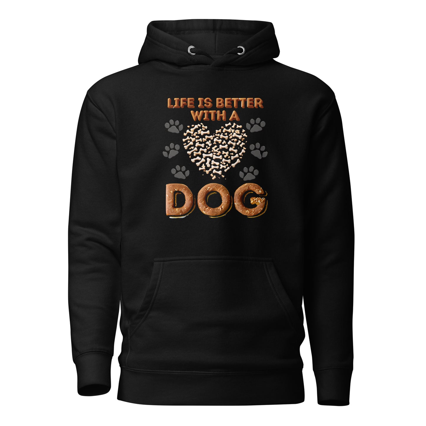 Life Is Better With A Dog Unisex Hoodie