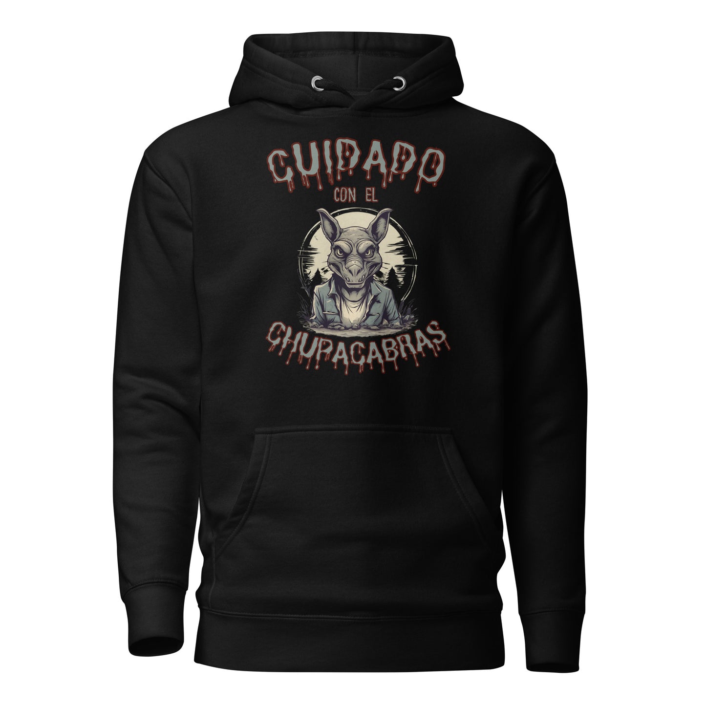 Cuidado Con El Chupacabras Unisex Hoodie