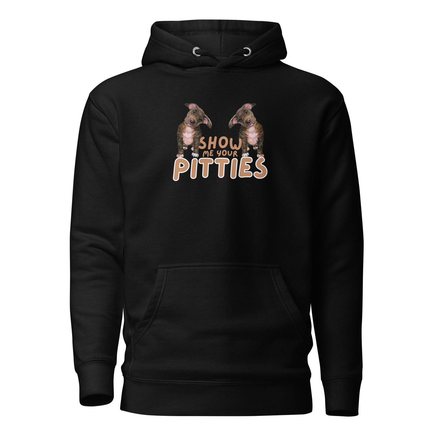 Show Me Your Pitties Unisex Hoodie