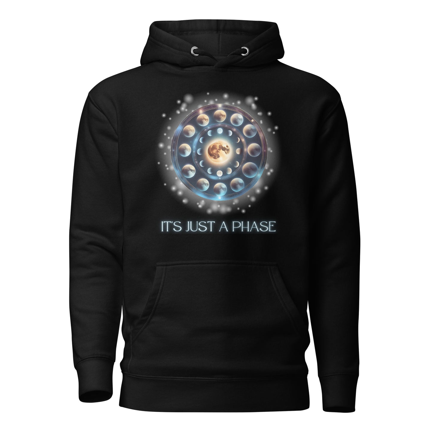 It’s Just A Phase Unisex Hoodie