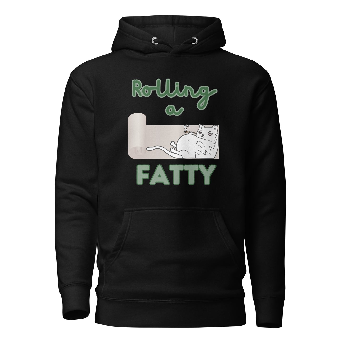 Rolling A Fatty Unisex Hoodie