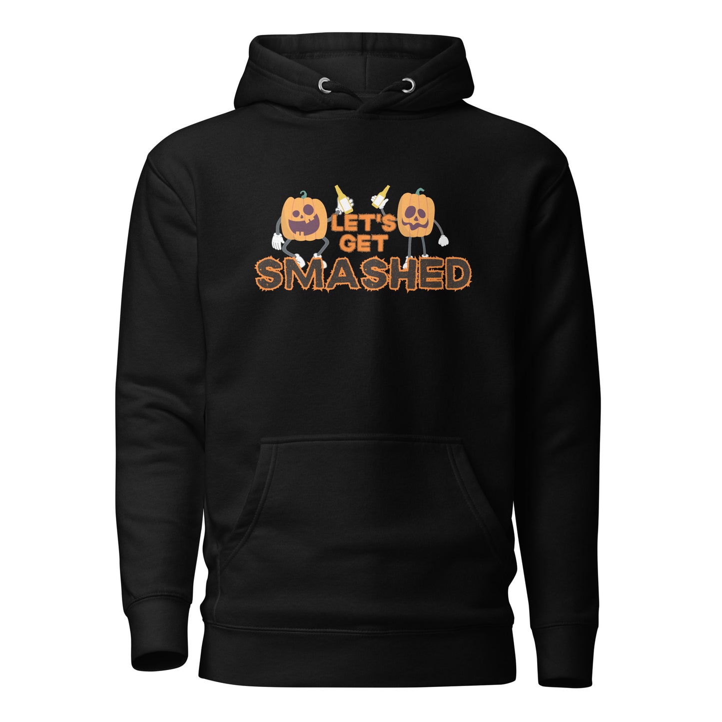 Let's Get Smashed Unisex Hoodie