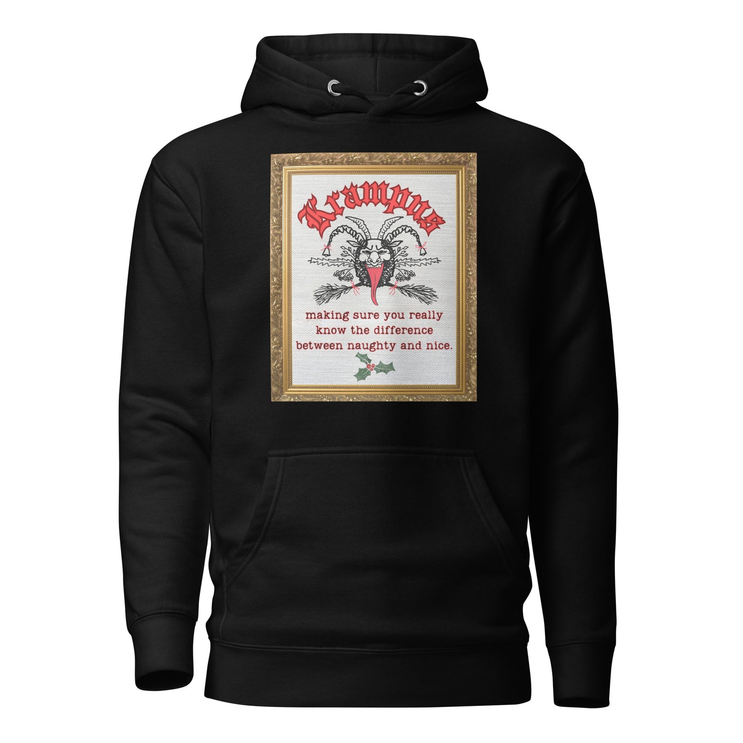 Krampus Making Sure You Really Know The Difference Between Naughty And Nice Unisex Hoodie