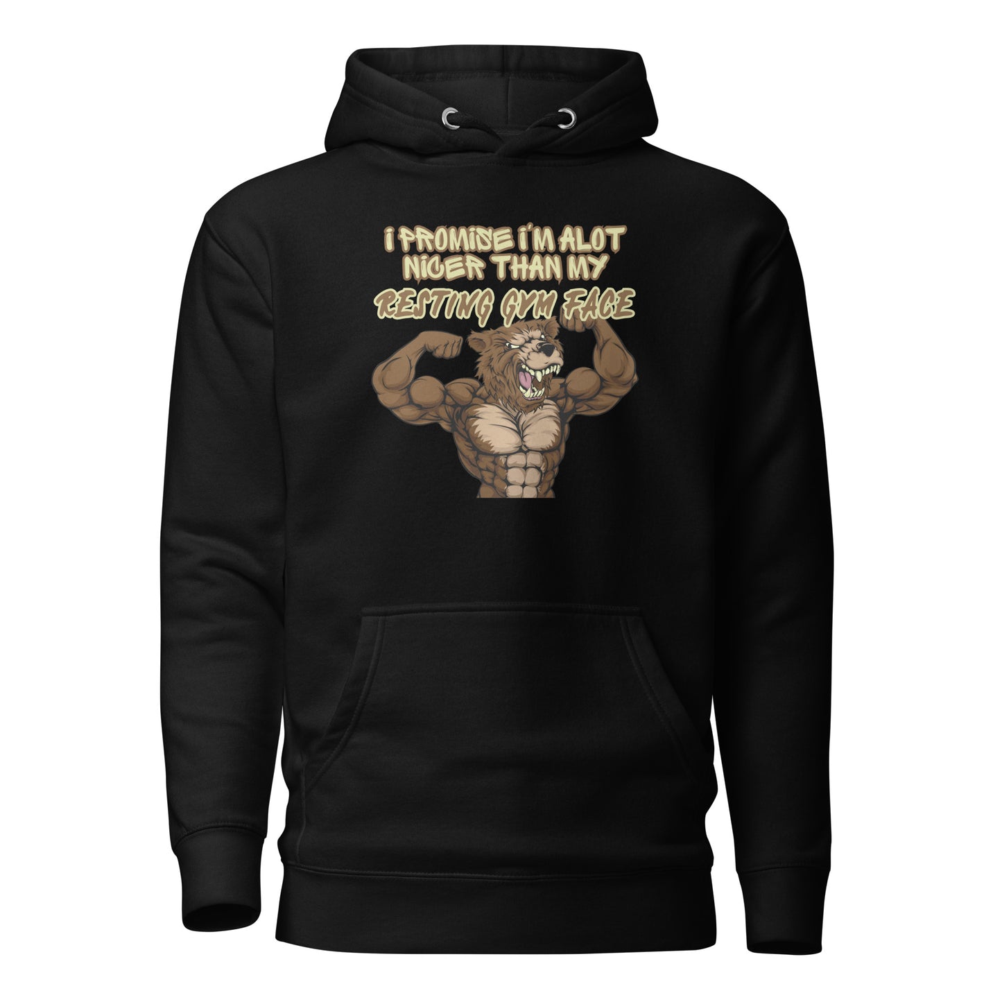 I Promise I’m A lot Nicer Than My Resting Gym Face Unisex Hoodie