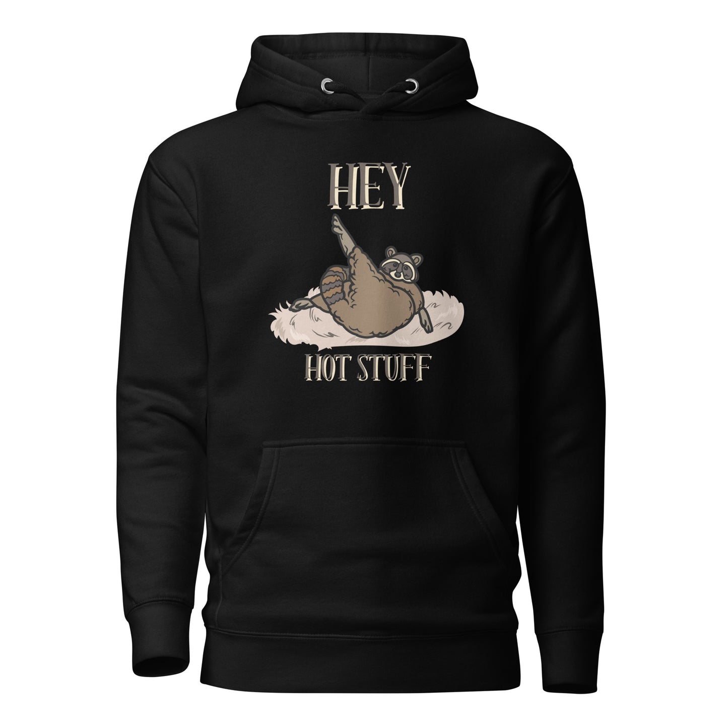 Hey Hot Stuff Unisex Hoodie