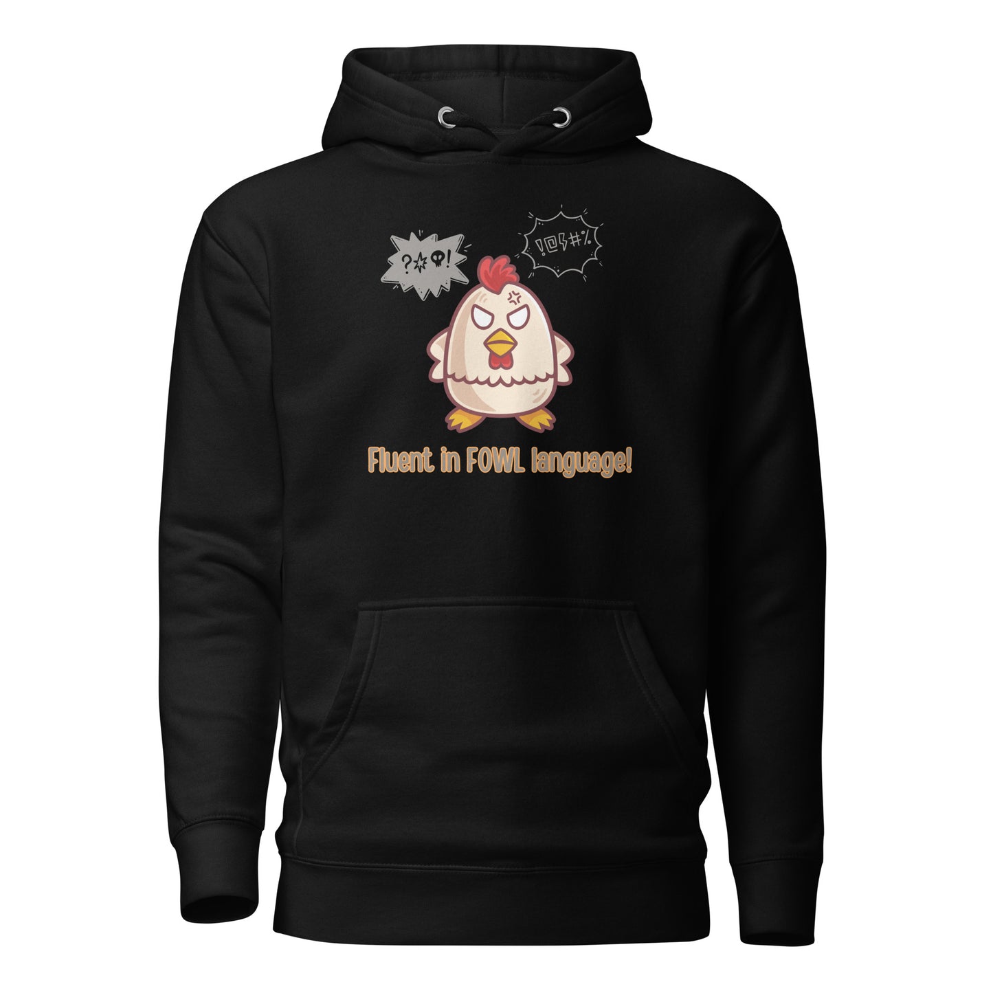 Fluent In Fowl Language Unisex Hoodie