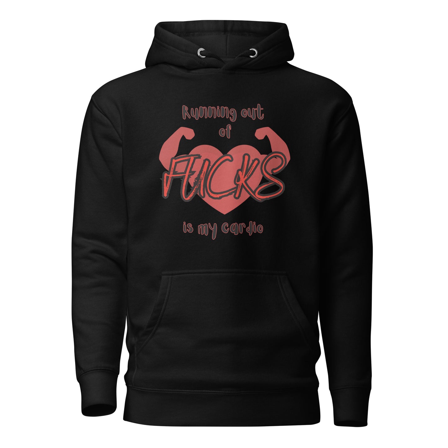 Running Out Of Fucks Is My Cardio Unisex Hoodie