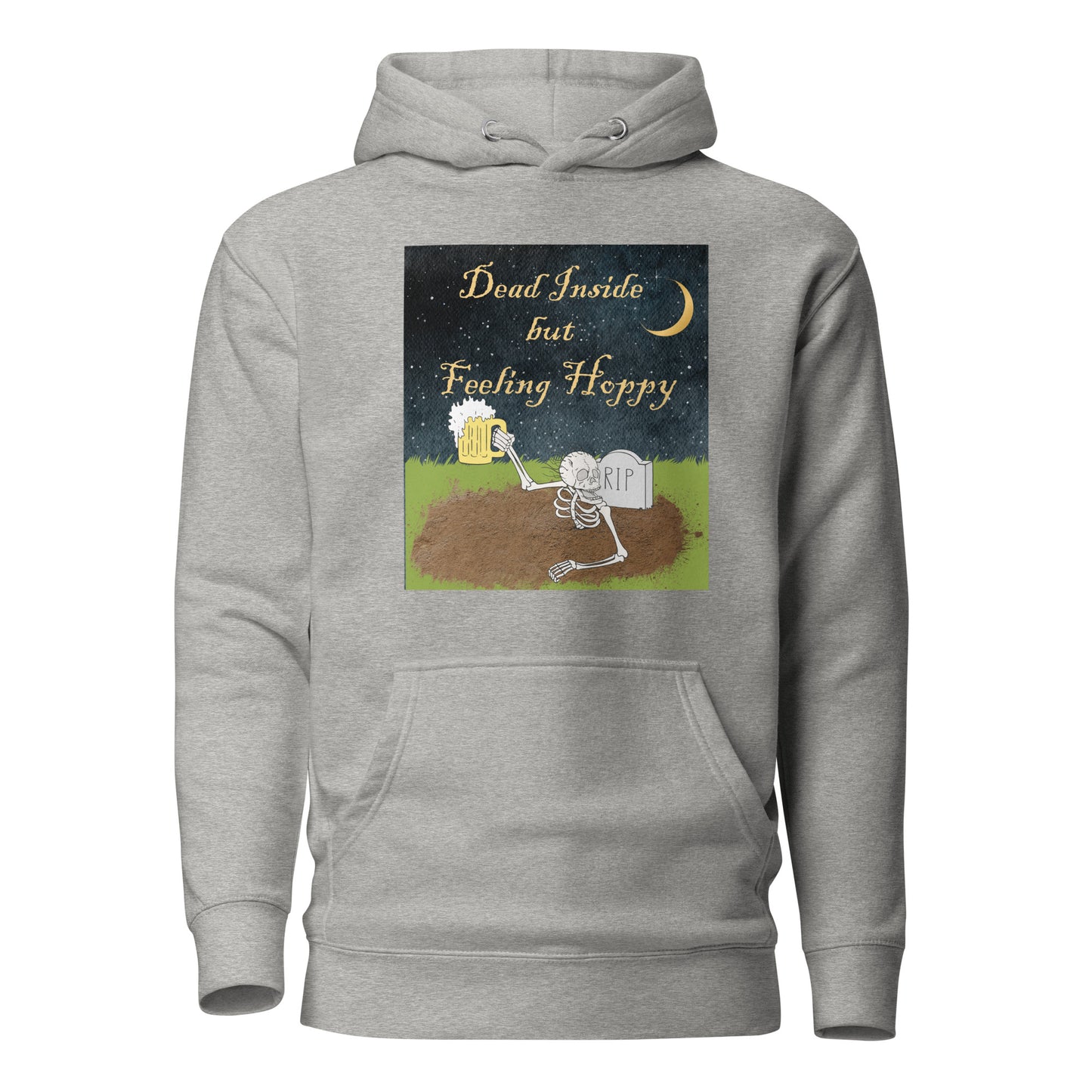 Dead Inside But Feeling Hoppy Unisex Hoodie