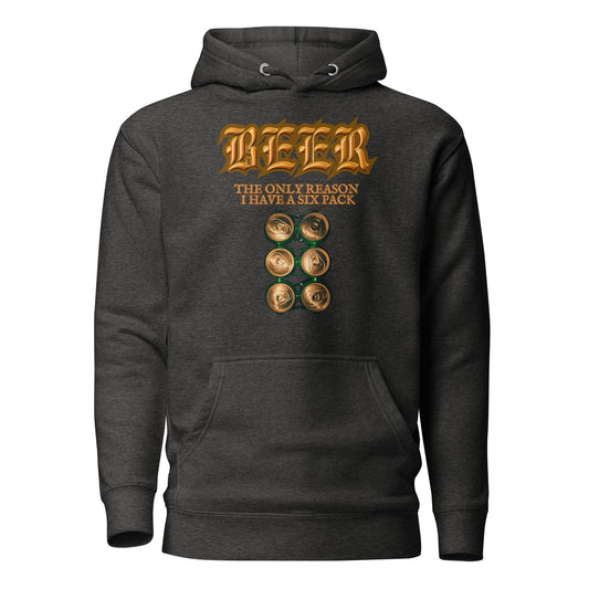 BEER The Only Reason I Have A Six Pack Unisex Hoodie