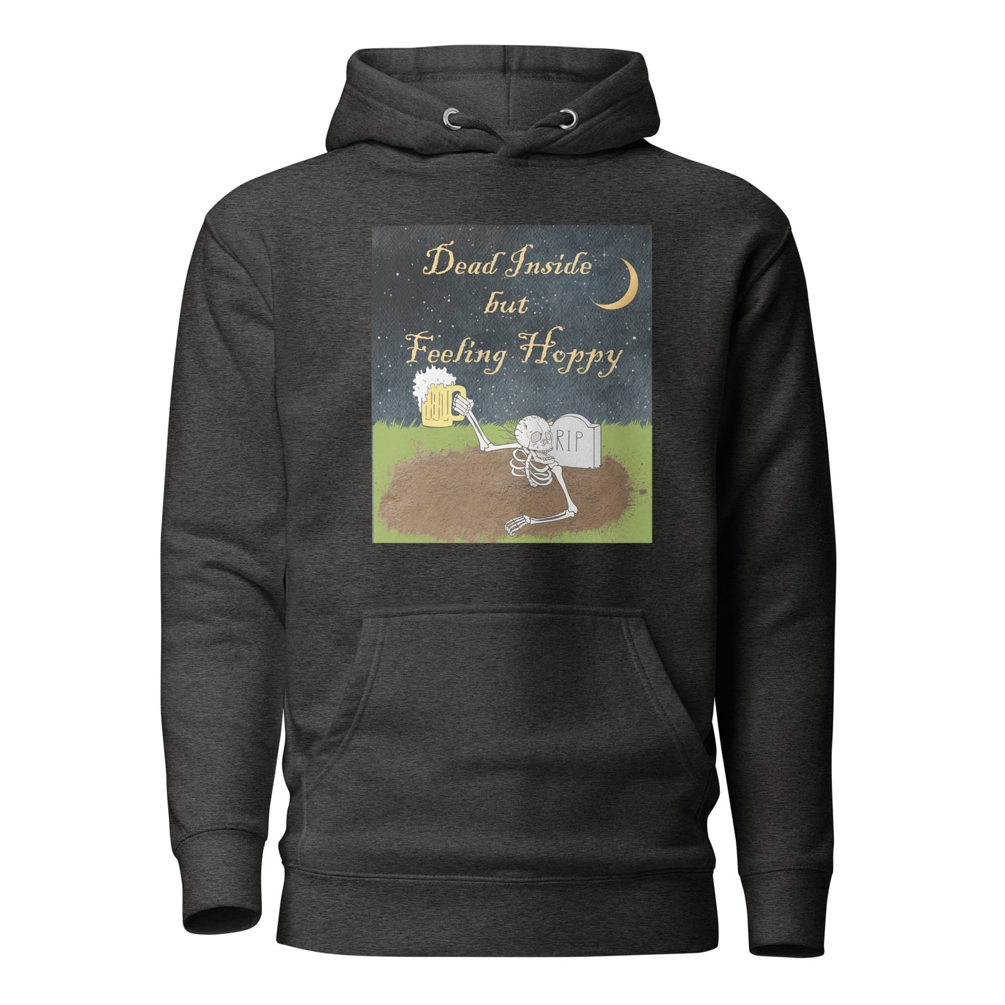 Dead Inside But Feeling Hoppy Unisex Hoodie