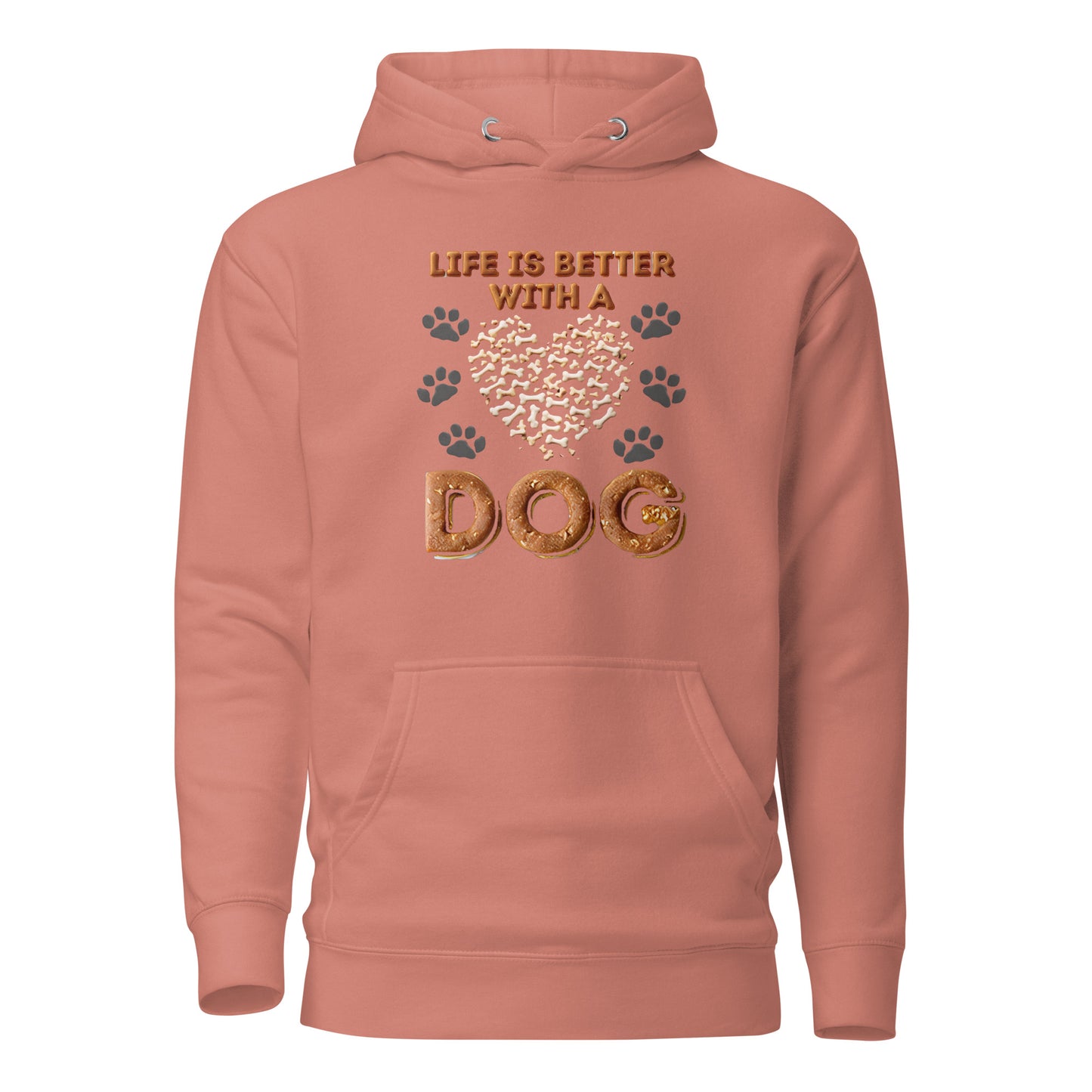 Life Is Better With A Dog Unisex Hoodie