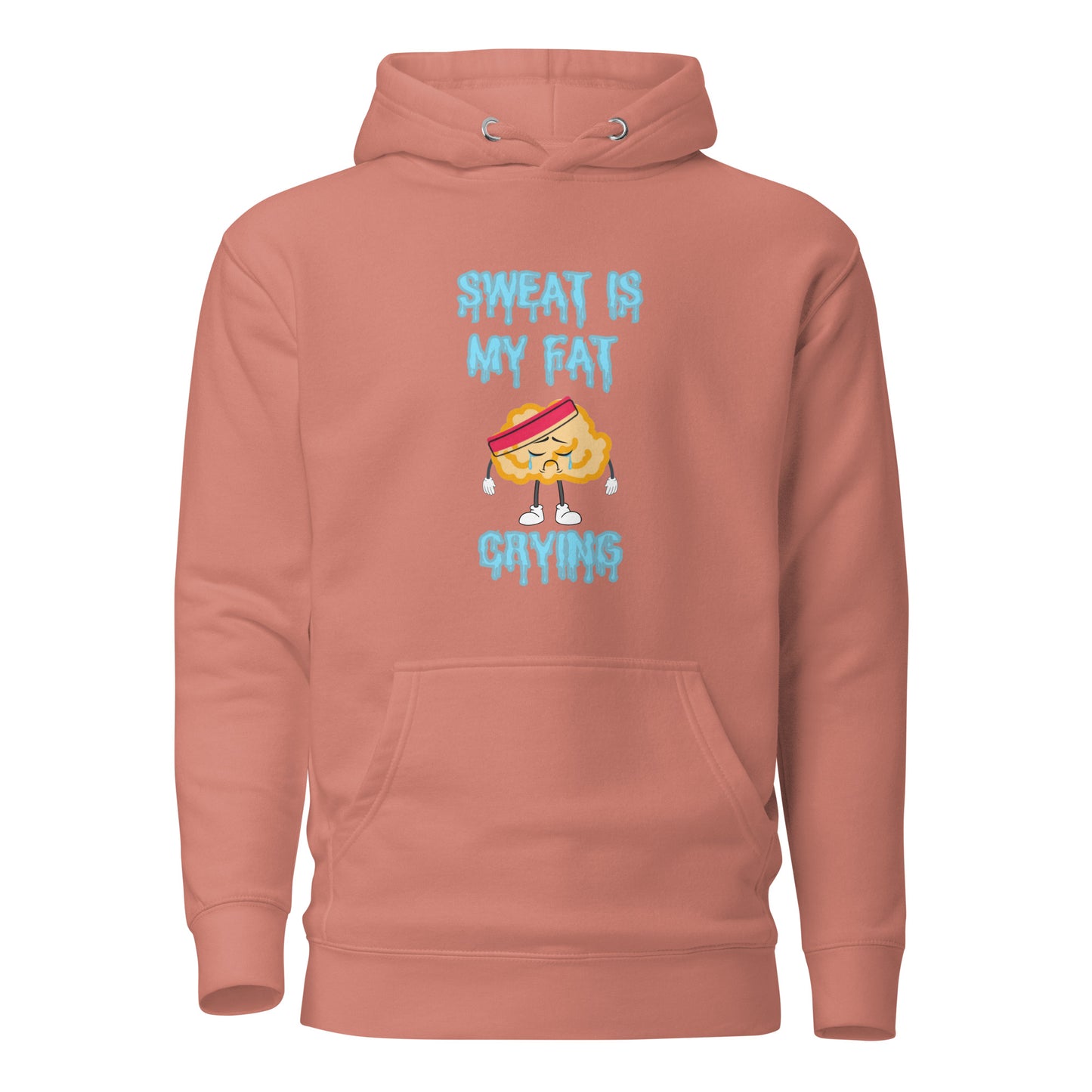 Sweat Is My Fat Crying Unisex Hoodie