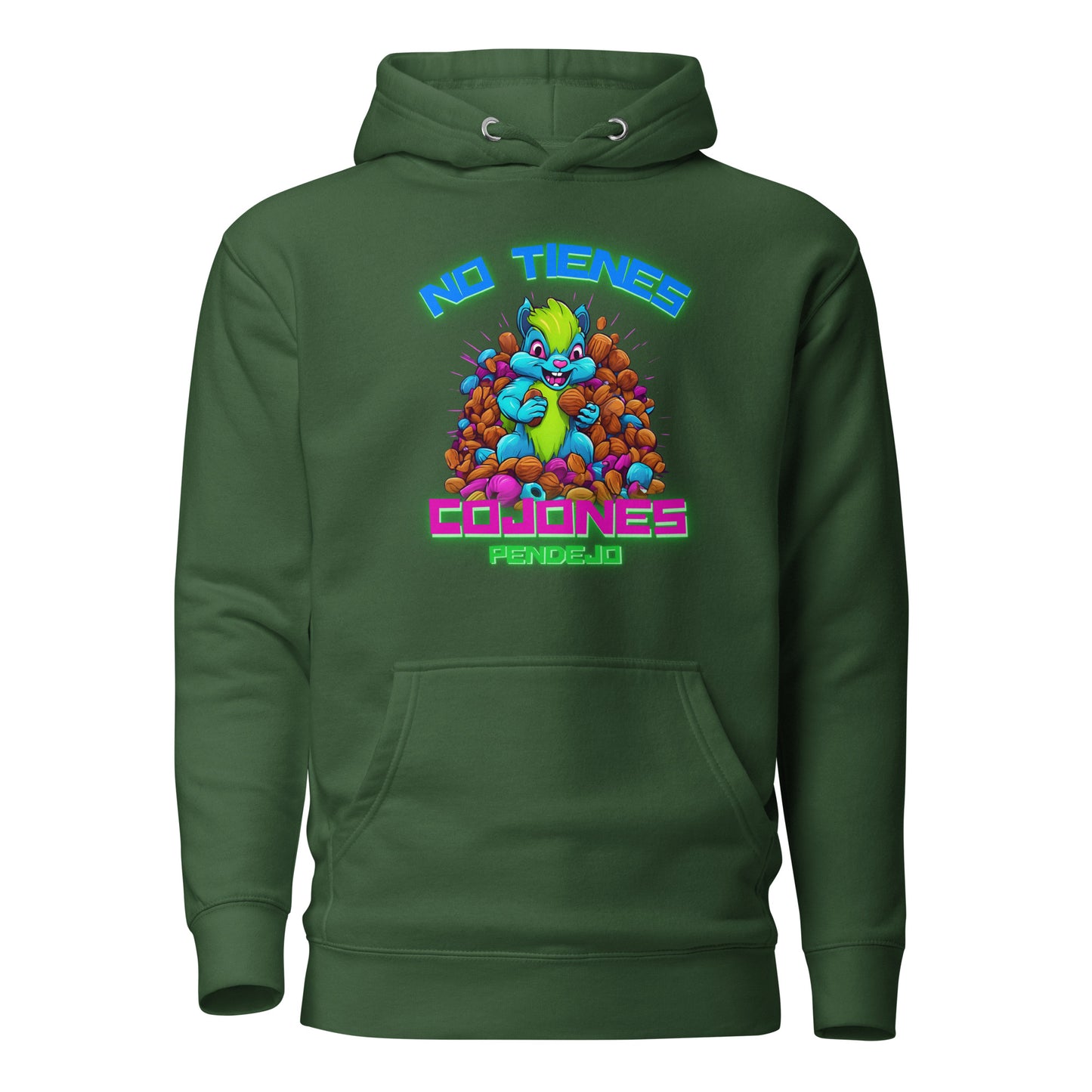 No Tienes Cojones Pendejo Unisex Hoodie