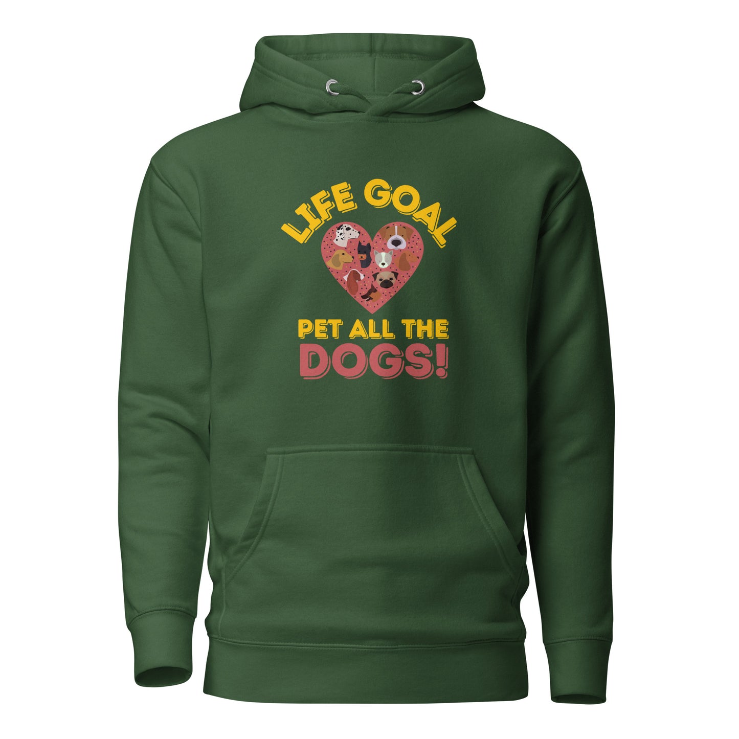 Life Goal Pet All The Dogs Unisex Hoodie