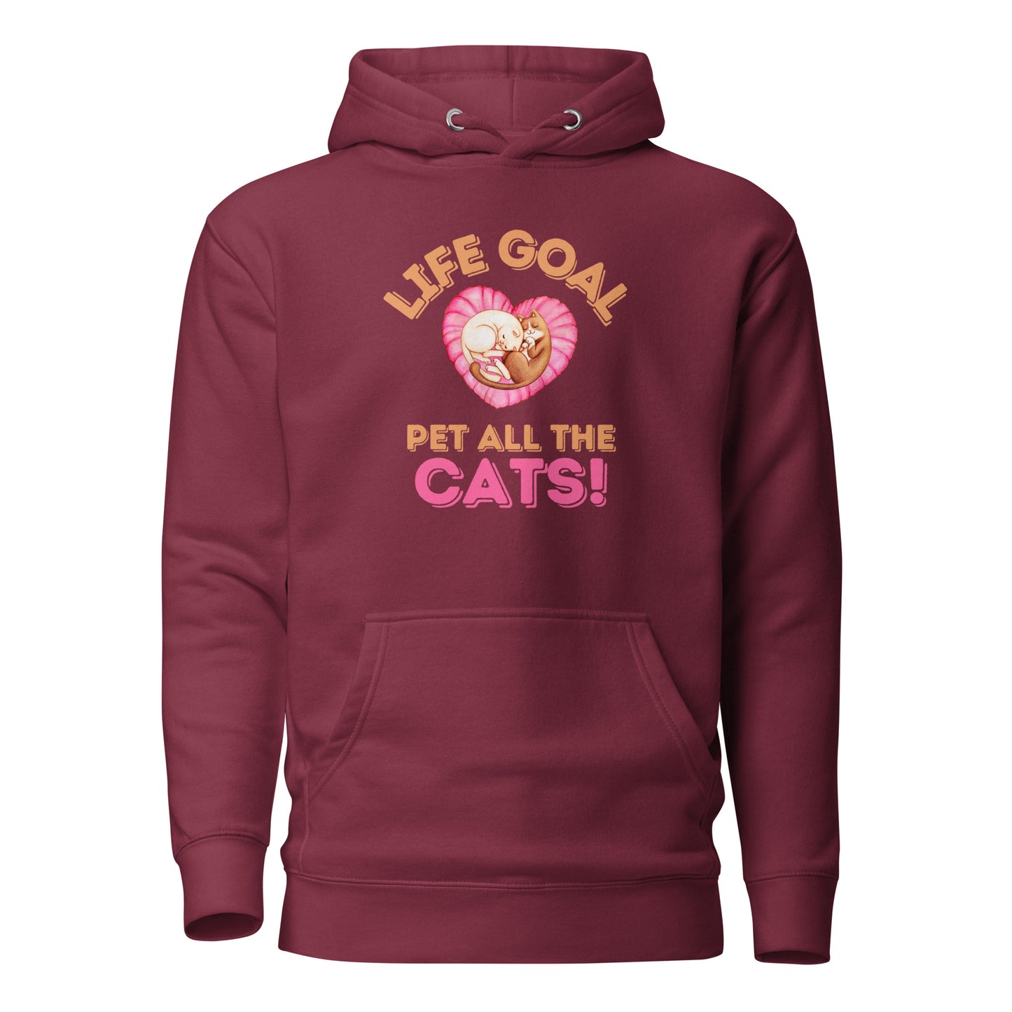 Life Goal Pet All The Cats Unisex Hoodie