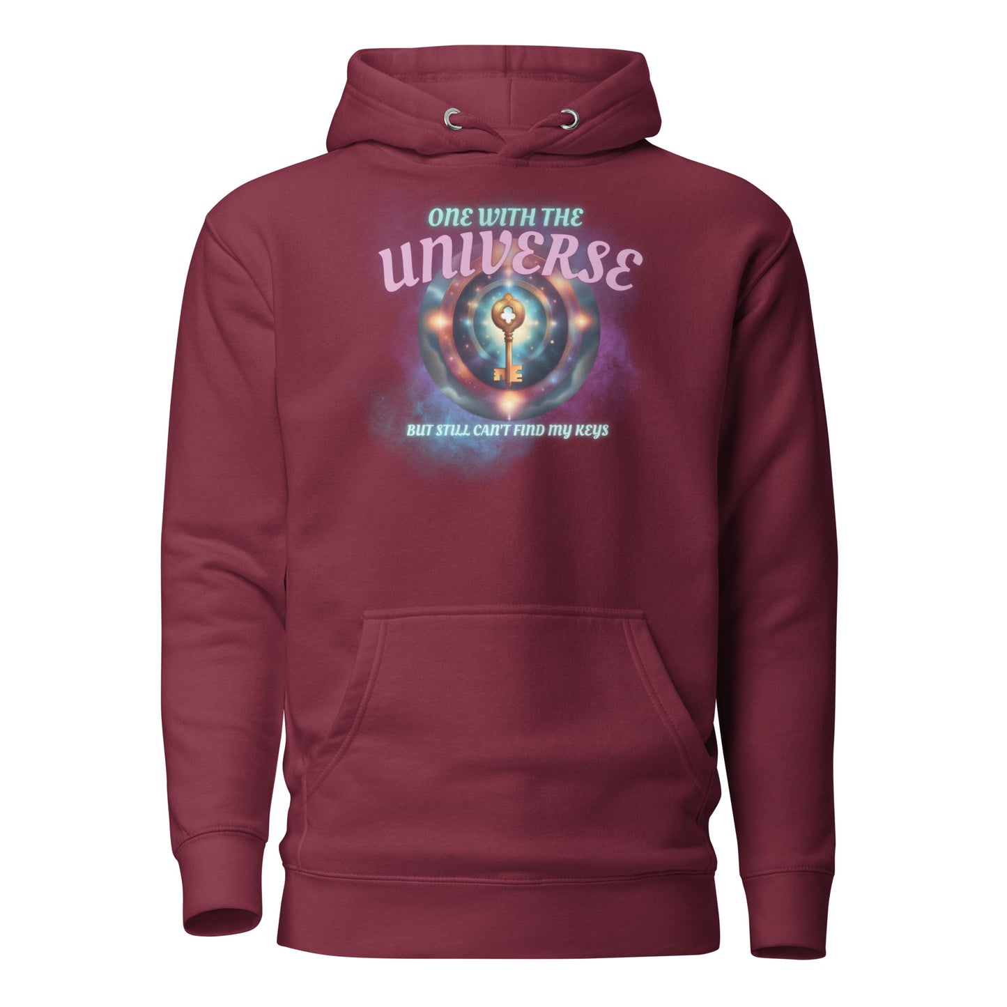 One With The Universe But Still Can’t Find My Keys Unisex Hoodie