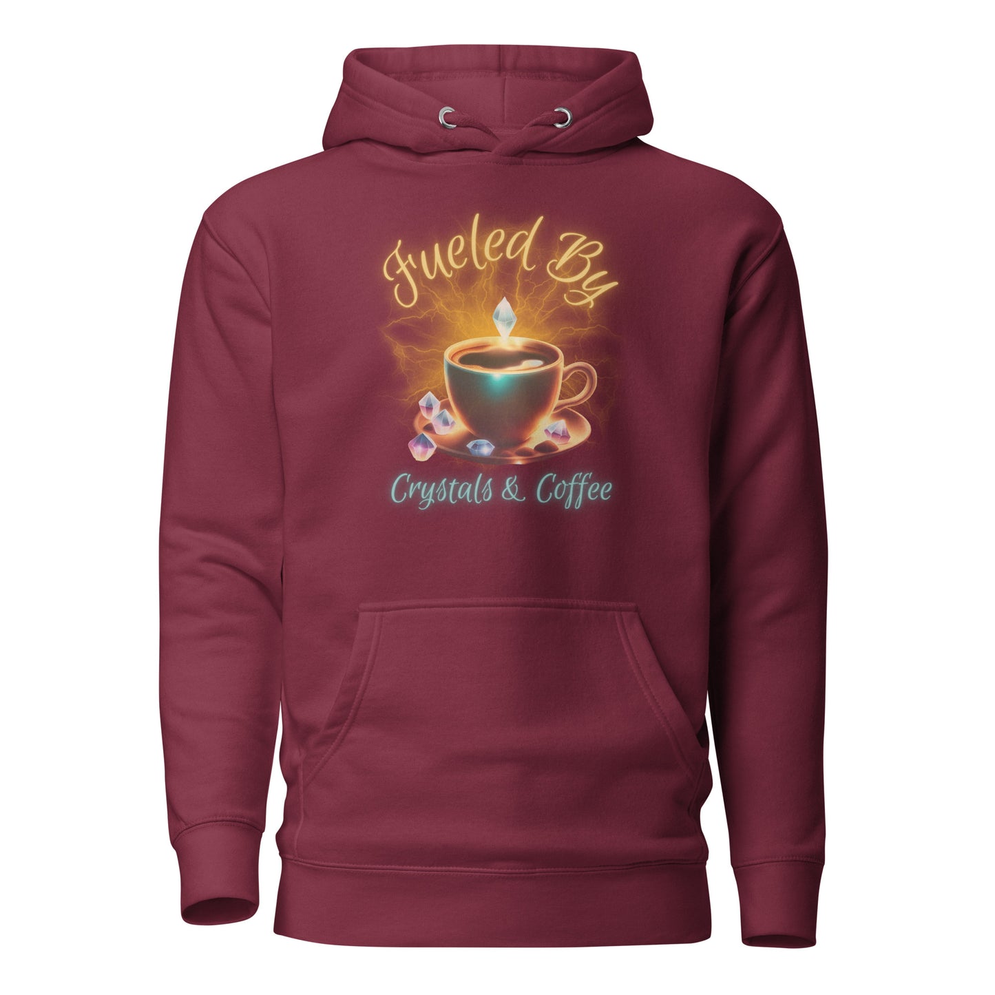 Fueled By Crystals And Coffee Unisex Hoodie