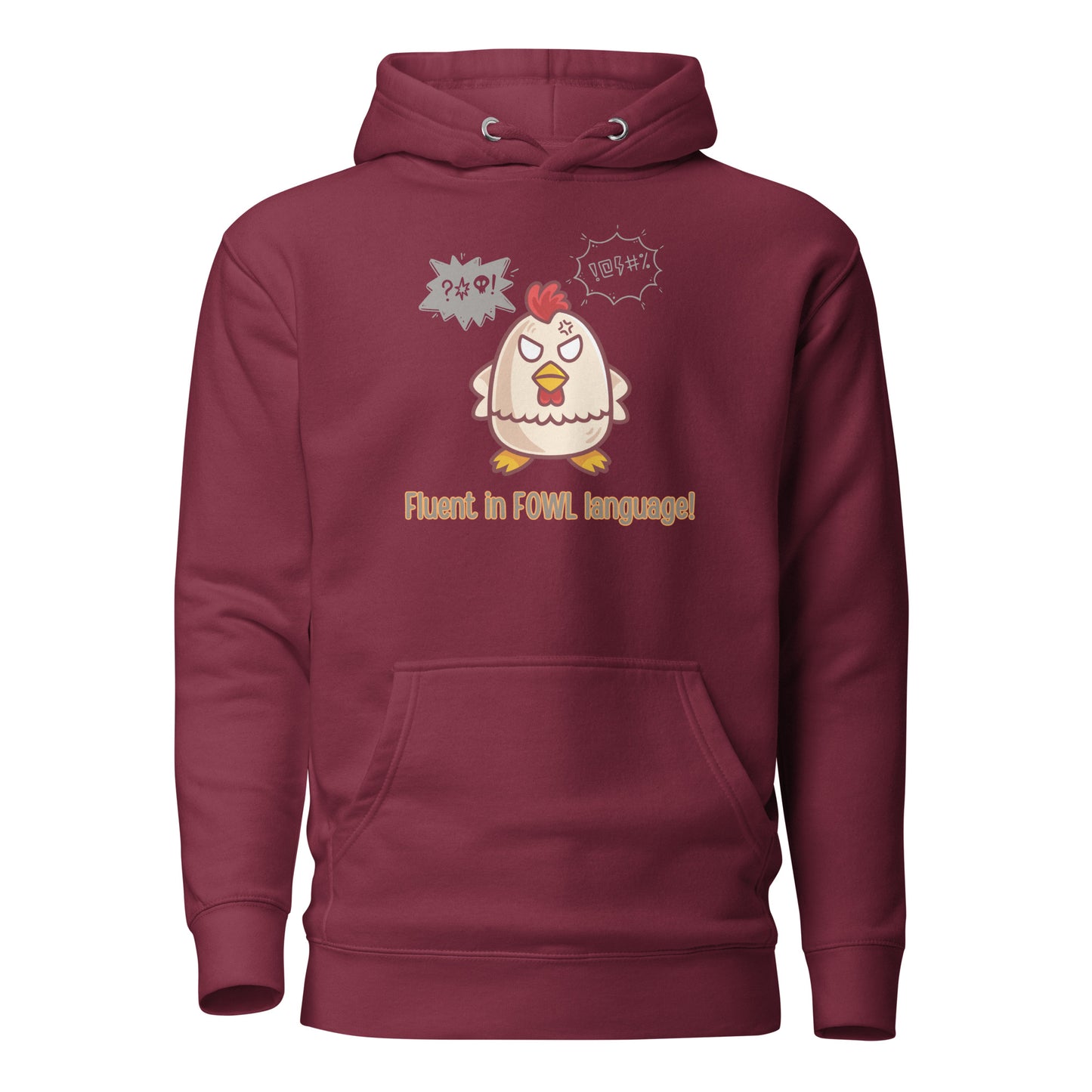 Fluent In Fowl Language Unisex Hoodie