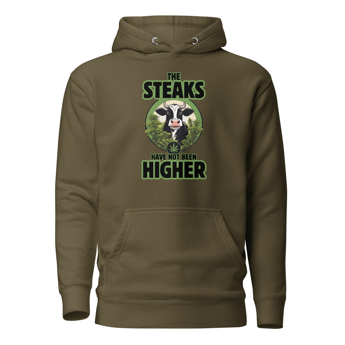 The Steaks Have Not Been Higher Unisex Hoodie