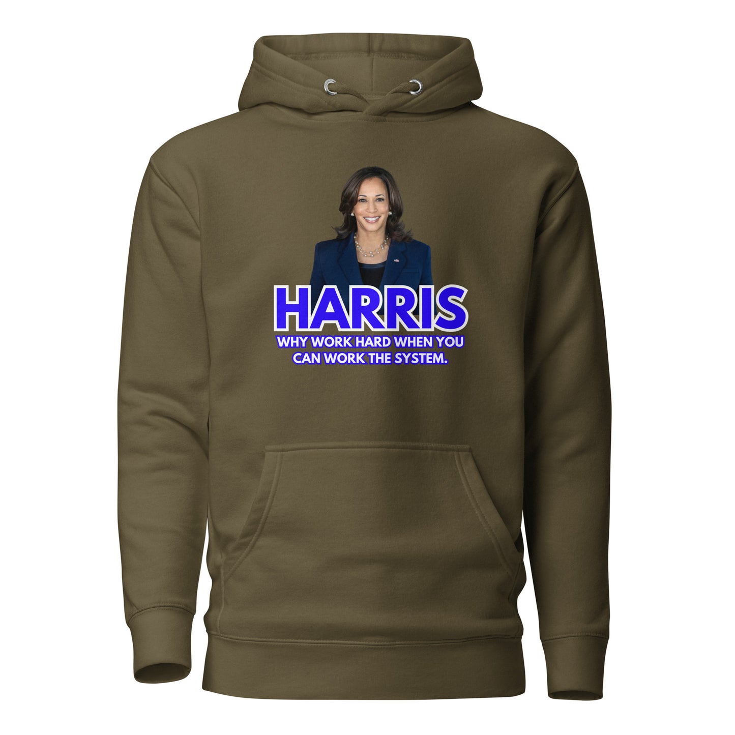 HARRIS Why Work Hard When You Can Work The System Unisex Hoodie