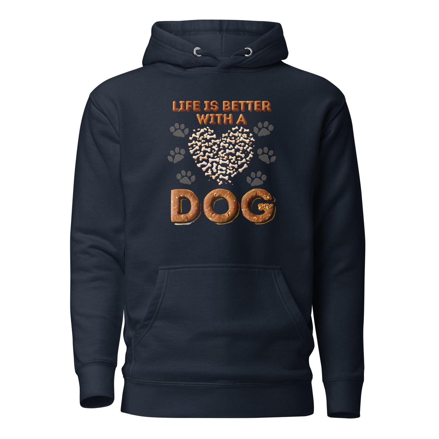 Life Is Better With A Dog Unisex Hoodie