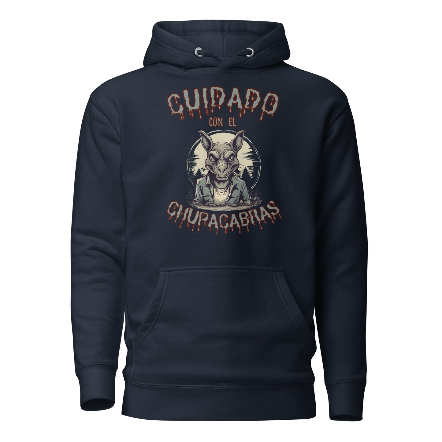 Cuidado Con El Chupacabras Unisex Hoodie