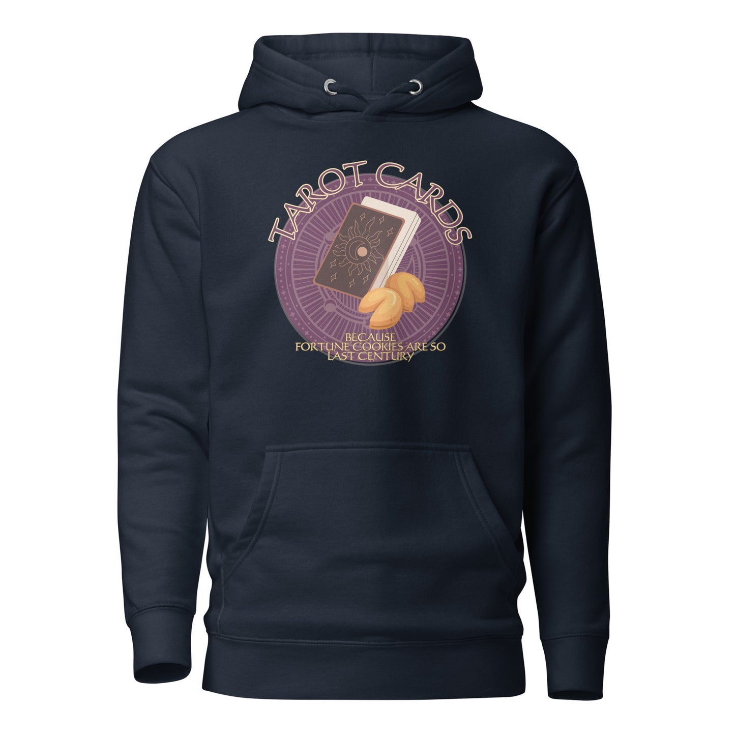 Tarot Cards Because Fortune Cookies Are So Last Century Unisex Hoodie