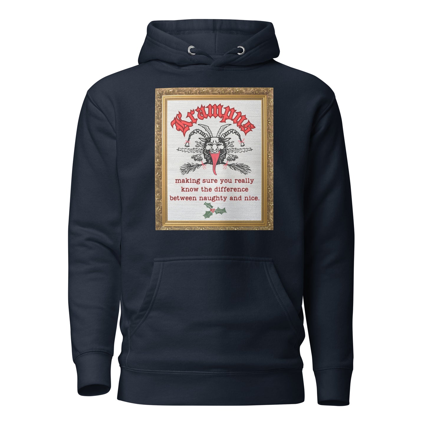 Krampus Making Sure You Really Know The Difference Between Naughty And Nice Unisex Hoodie