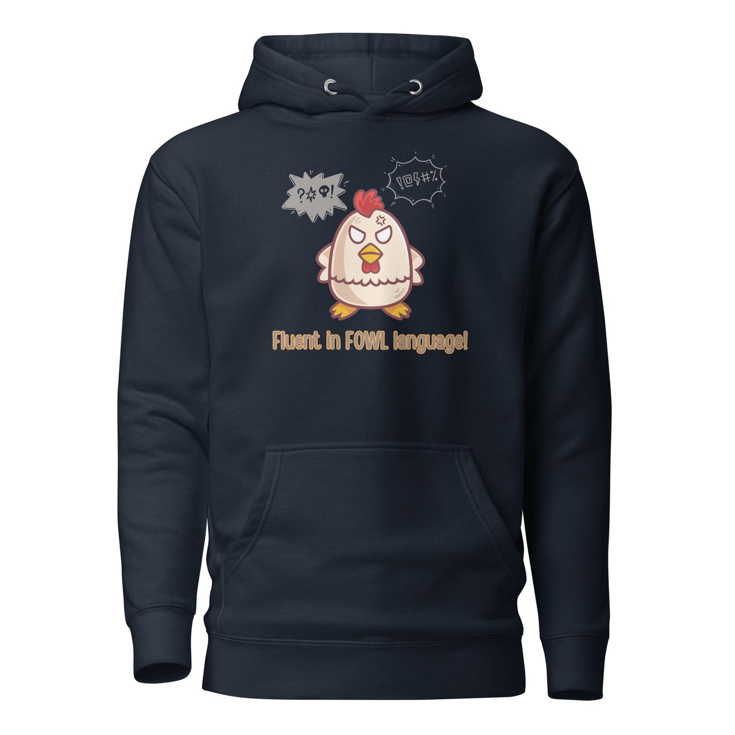 Fluent In Fowl Language Unisex Hoodie