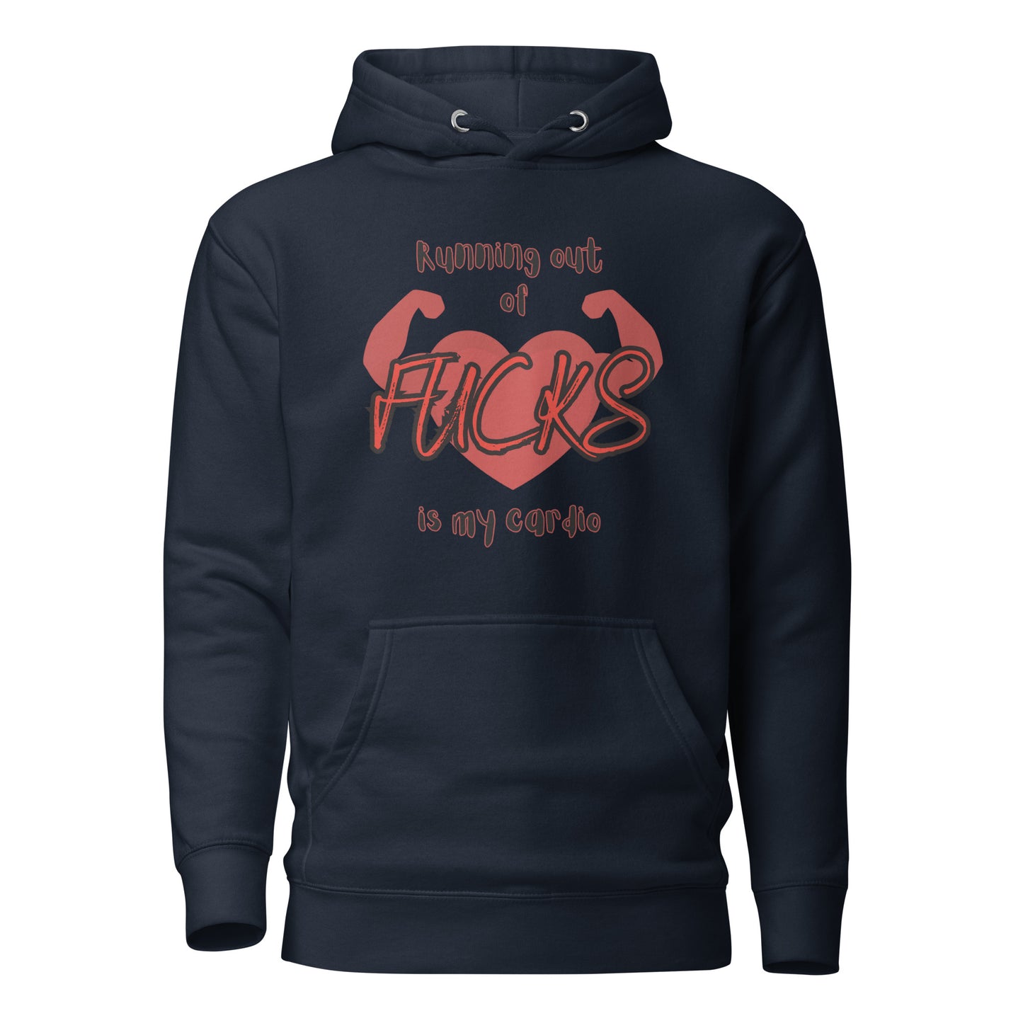 Running Out Of Fucks Is My Cardio Unisex Hoodie