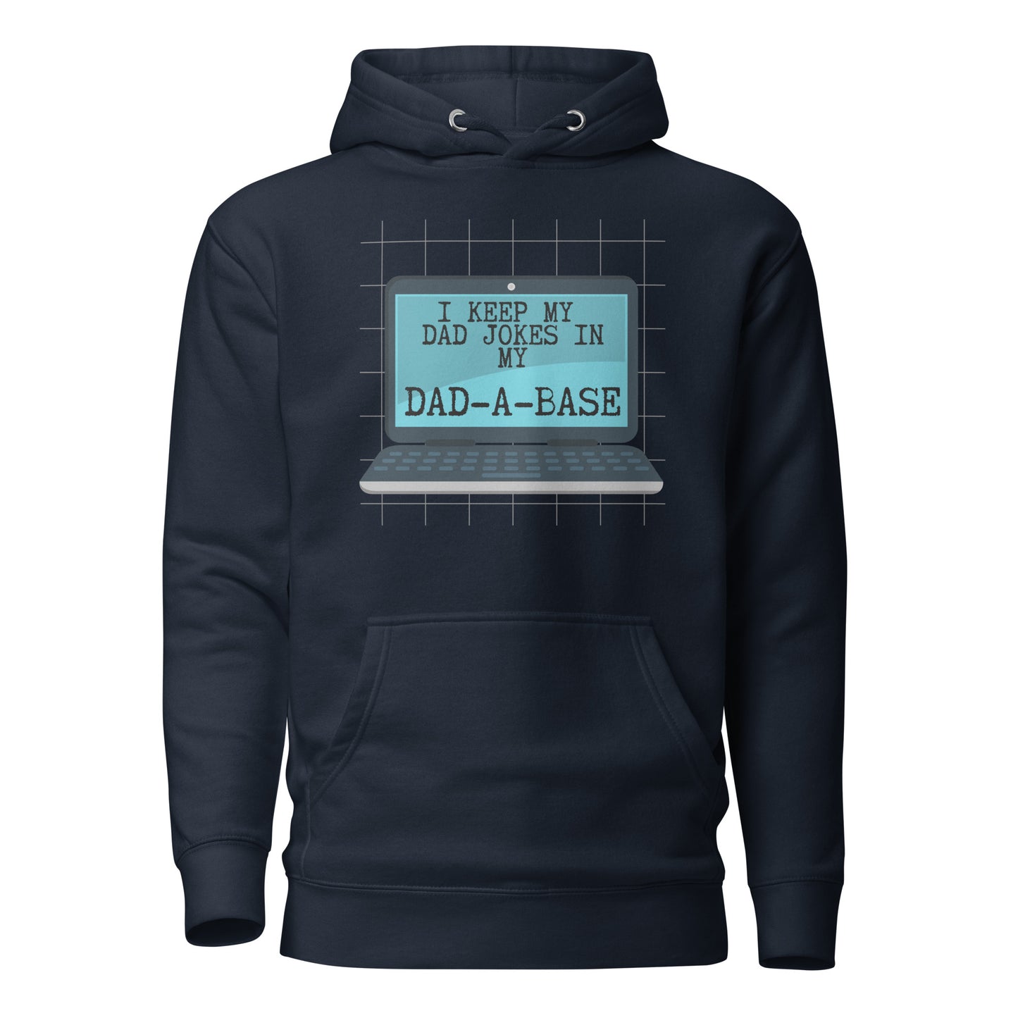 I Keep My Dad Jokes In My Dad-A-Base Unisex Hoodie