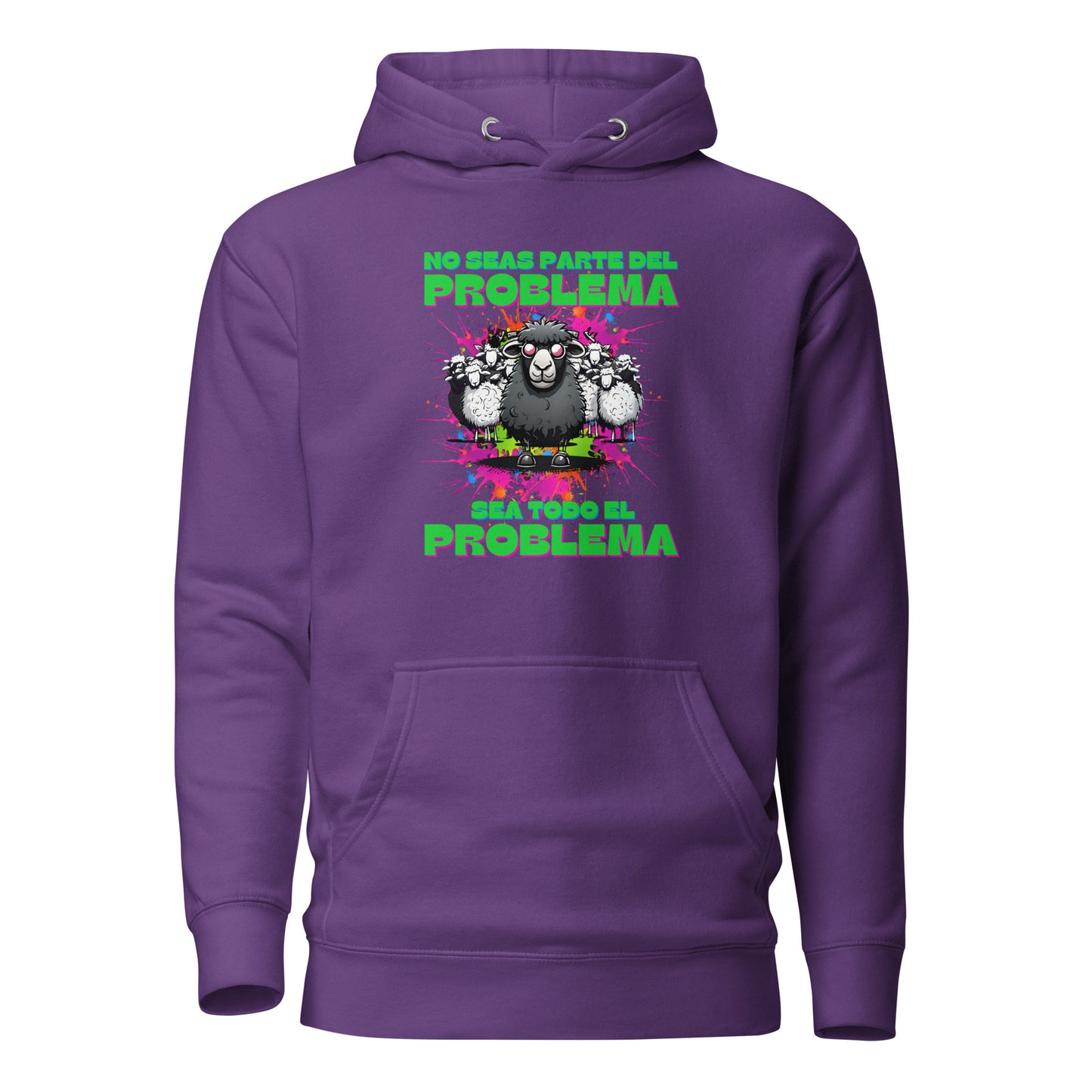 No Seas Parte Del Problema Sea Todo El Problema Unisex Hoodie