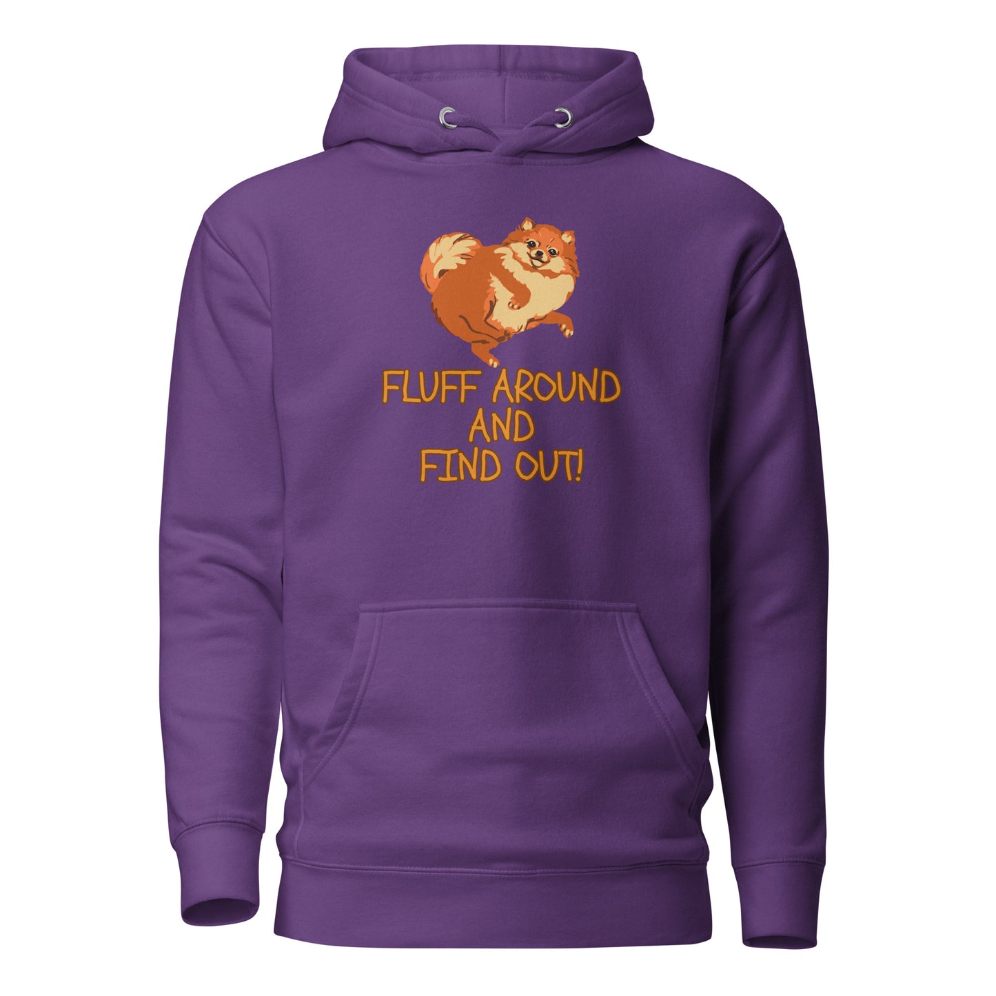 DOG Fluff Around And Find Out Unisex Hoodie