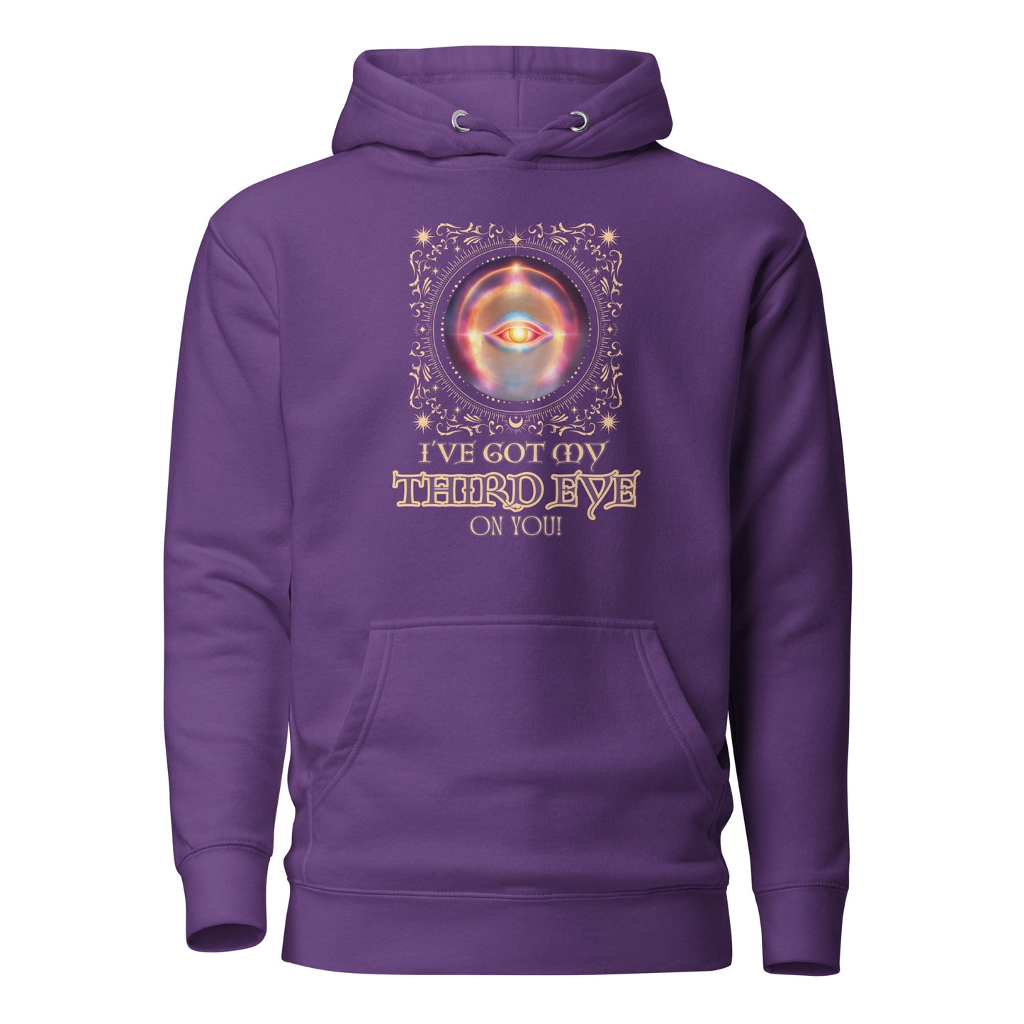 I’ve Got My Third Eye On You Unisex Hoodie